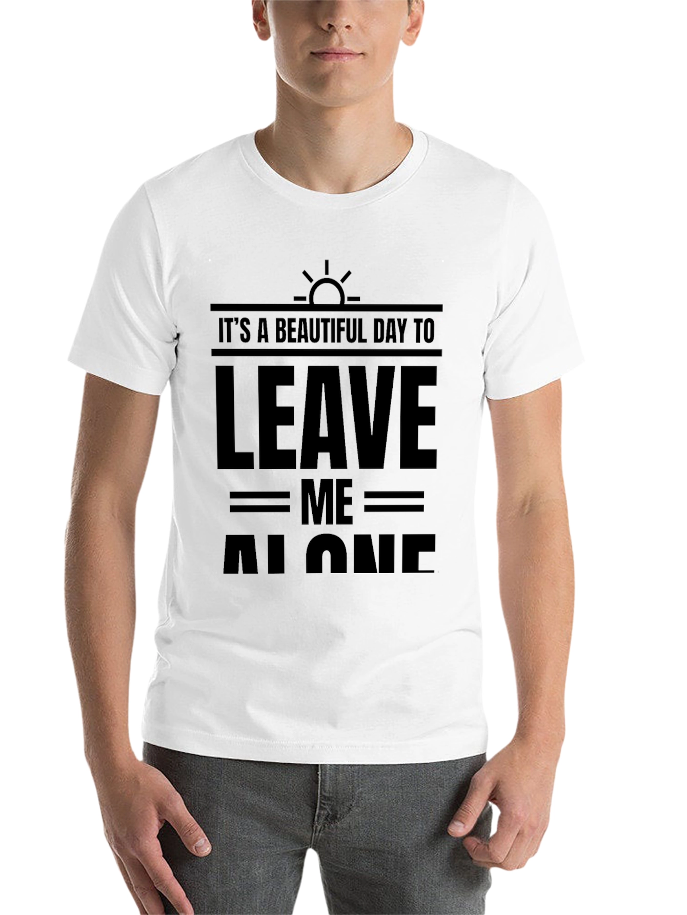 Black It's A Beautiful Day To Leave Me Alone T-Shirt view 14