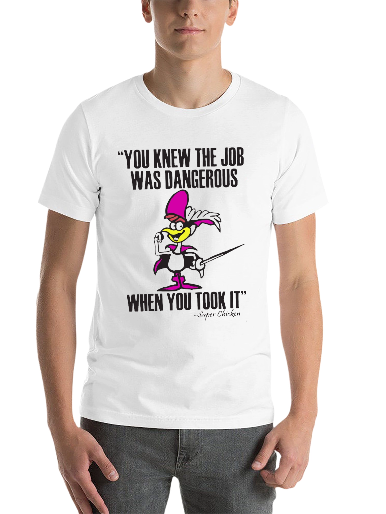 Super Chicken T-Shirt - You Knew the Job - 14