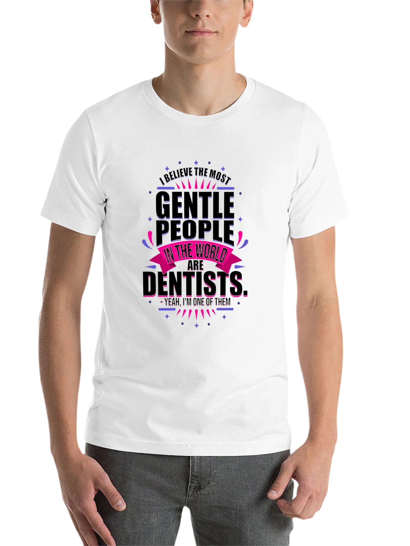 Black Gentle Dentist T-Shirt - Funny Dental Apparel view 14
