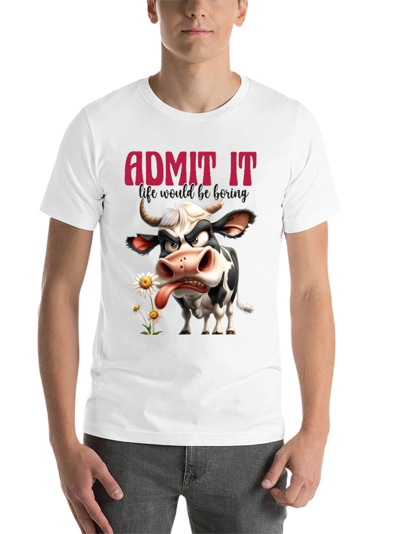 Black Funny Cow T-Shirt - Admit It Life Would Be Boring Black Tee view 14