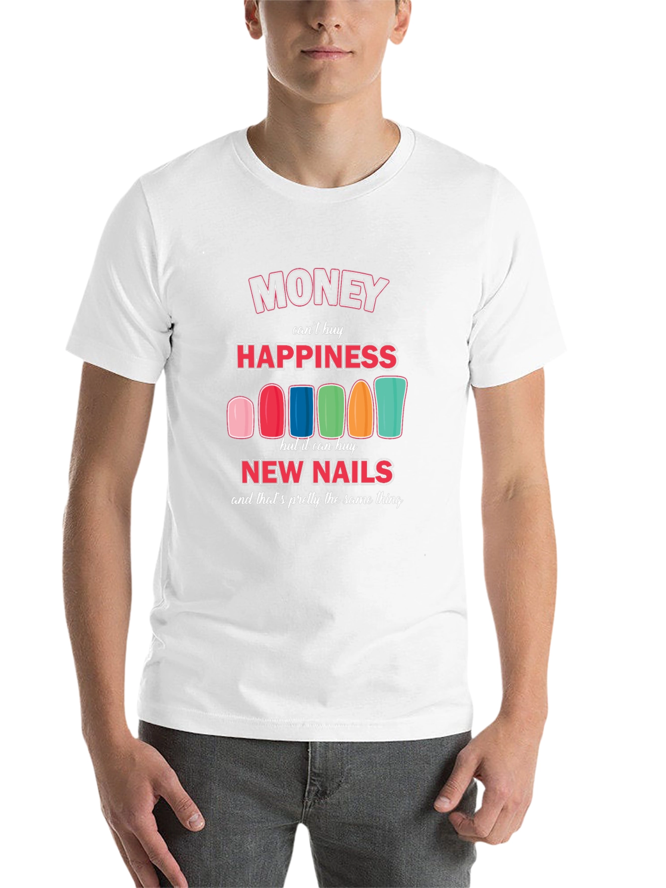 Black Money Can't Buy Happiness New Nails T-Shirt view 14