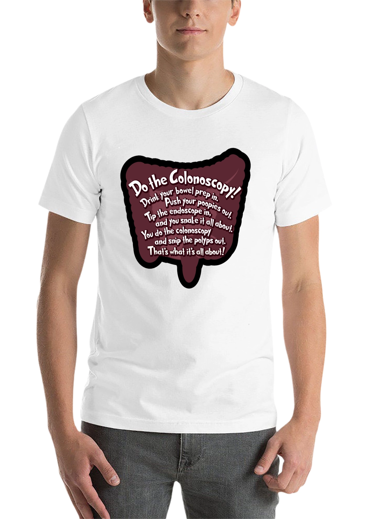 Black Do the Colonoscopy Funny Medical Humor T-Shirt view 14