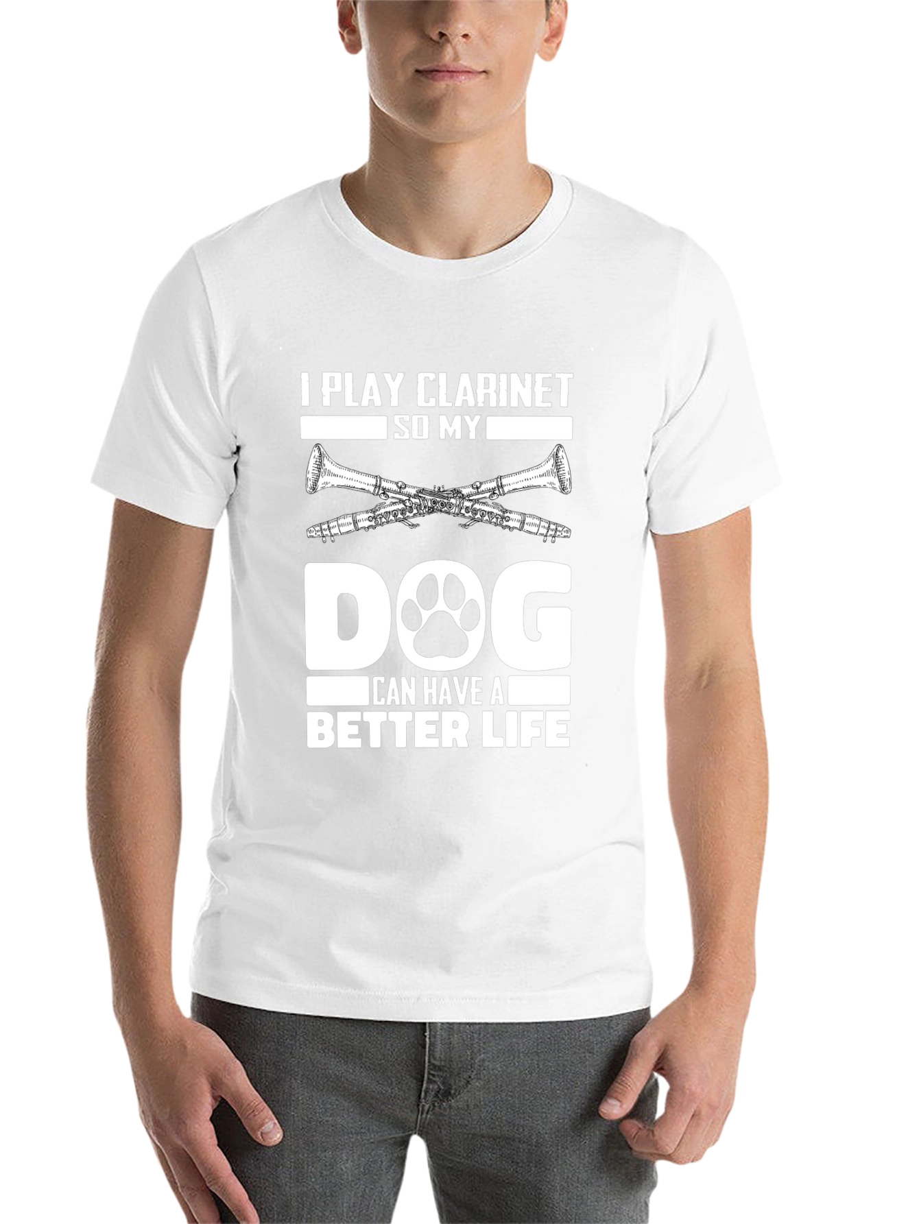 Black I Play Clarinet So My Dog Can Have A Better Life T-Shirt view 14