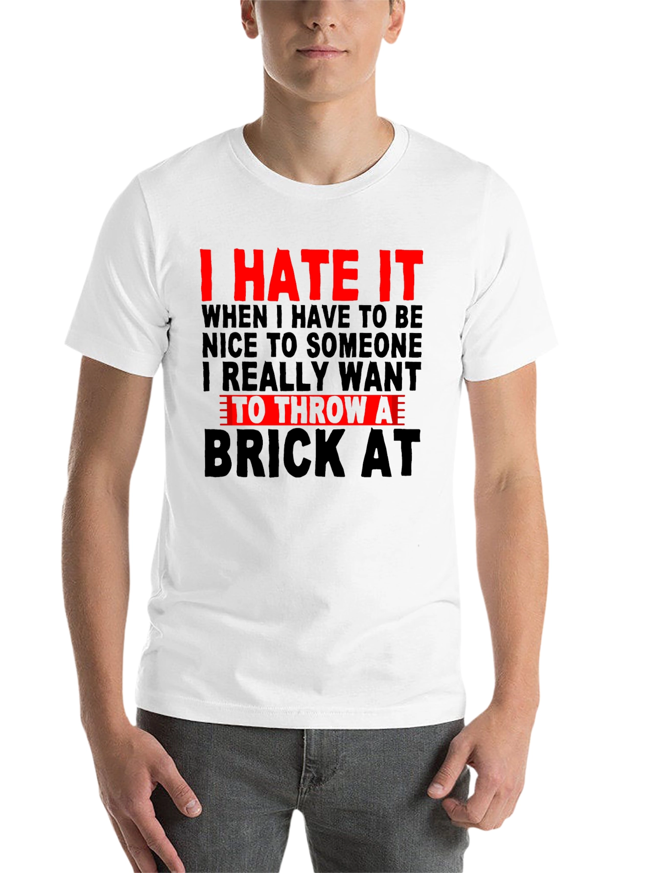 Black I Hate It T-Shirt - Funny Sarcastic Tee view 14