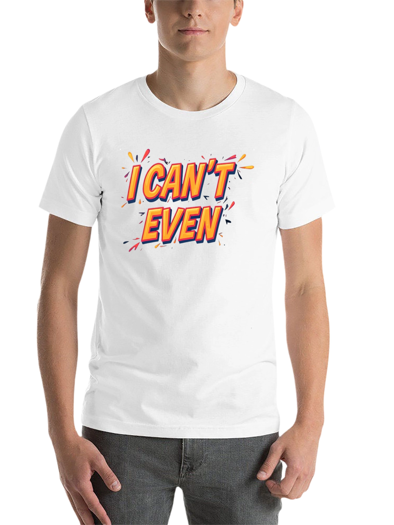 Black I Can't Even Black T-Shirt Funny Graphic Tee view 14