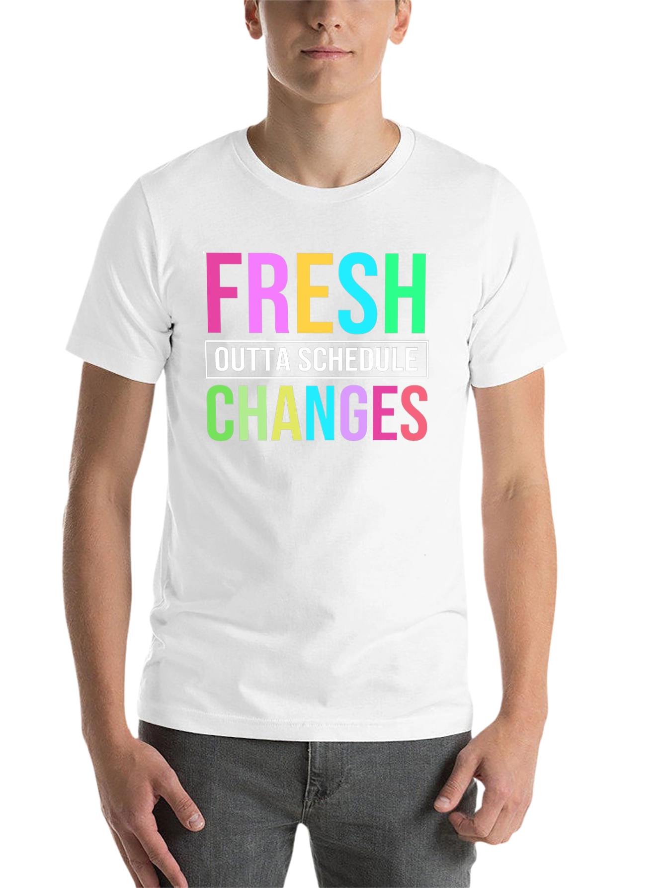 Black Fresh Outta Schedule Changes Graphic Tee view 14