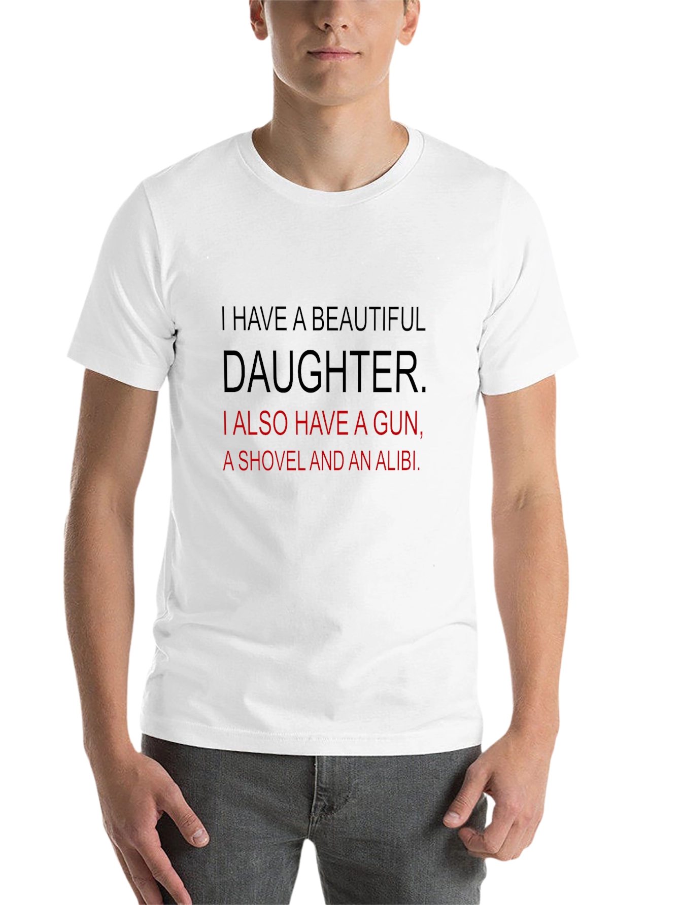 Black Funny Dad T-Shirt: Beautiful Daughter, Gun, Shovel, Alibi view 14