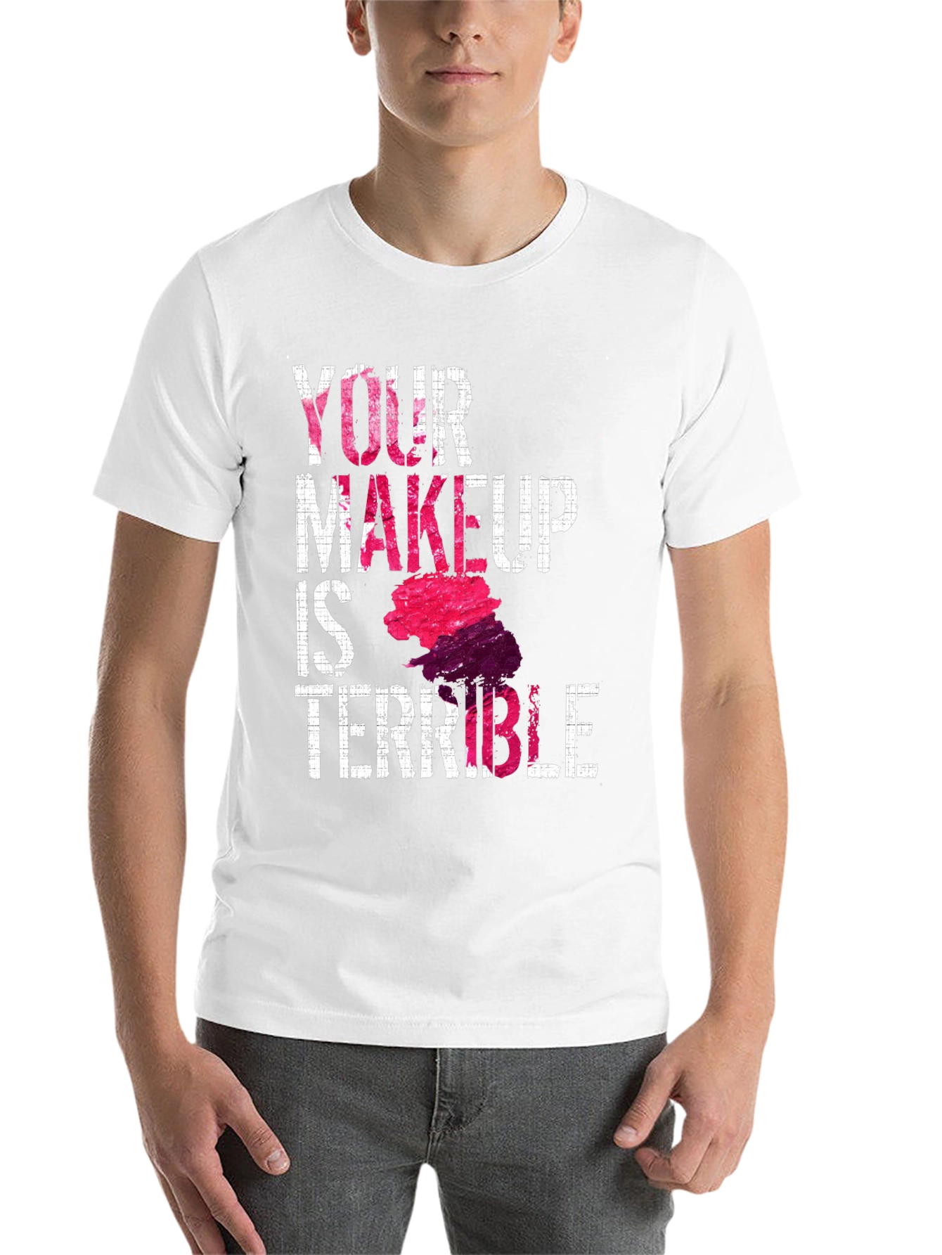 Black Funny Makeup T-Shirt - Your Makeup Is Terrible view 14