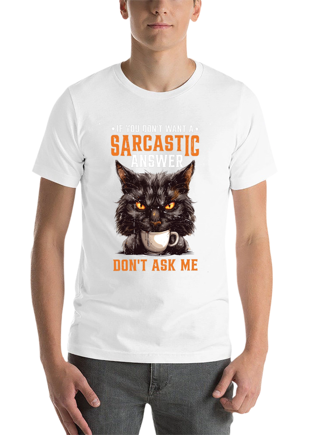 Black Sarcastic Cat T-Shirt - If You Don't Want A Sarcastic Answer view 14