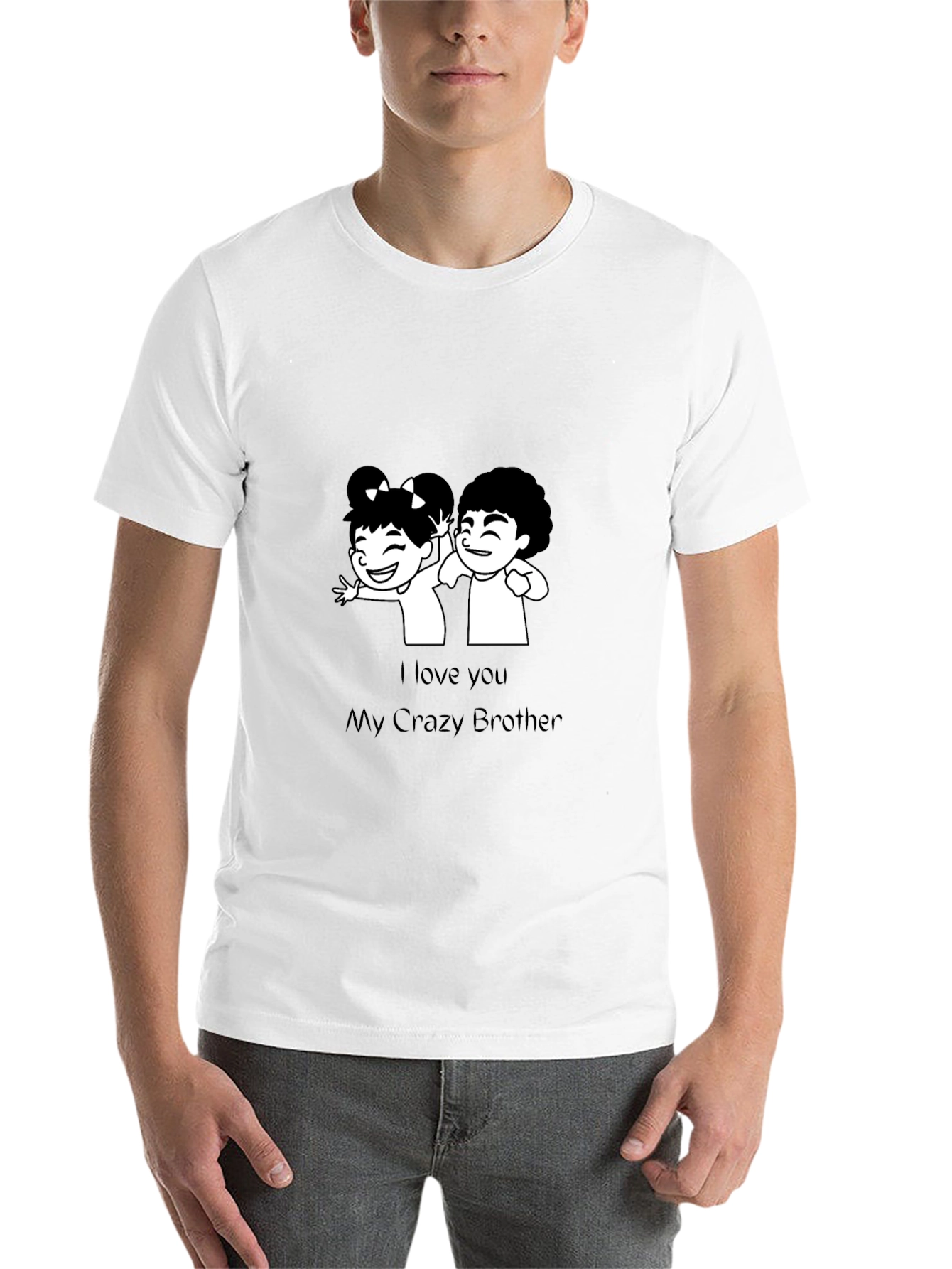 Black I Love You My Crazy Brother T-Shirt view 14
