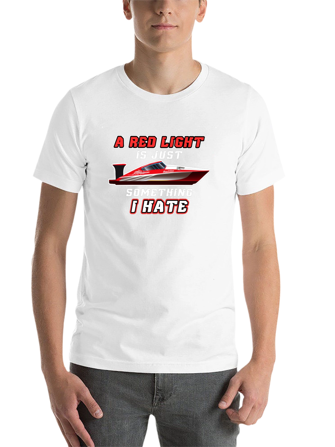 Black Red Light Boat T-Shirt: I Hate Red Lights view 14