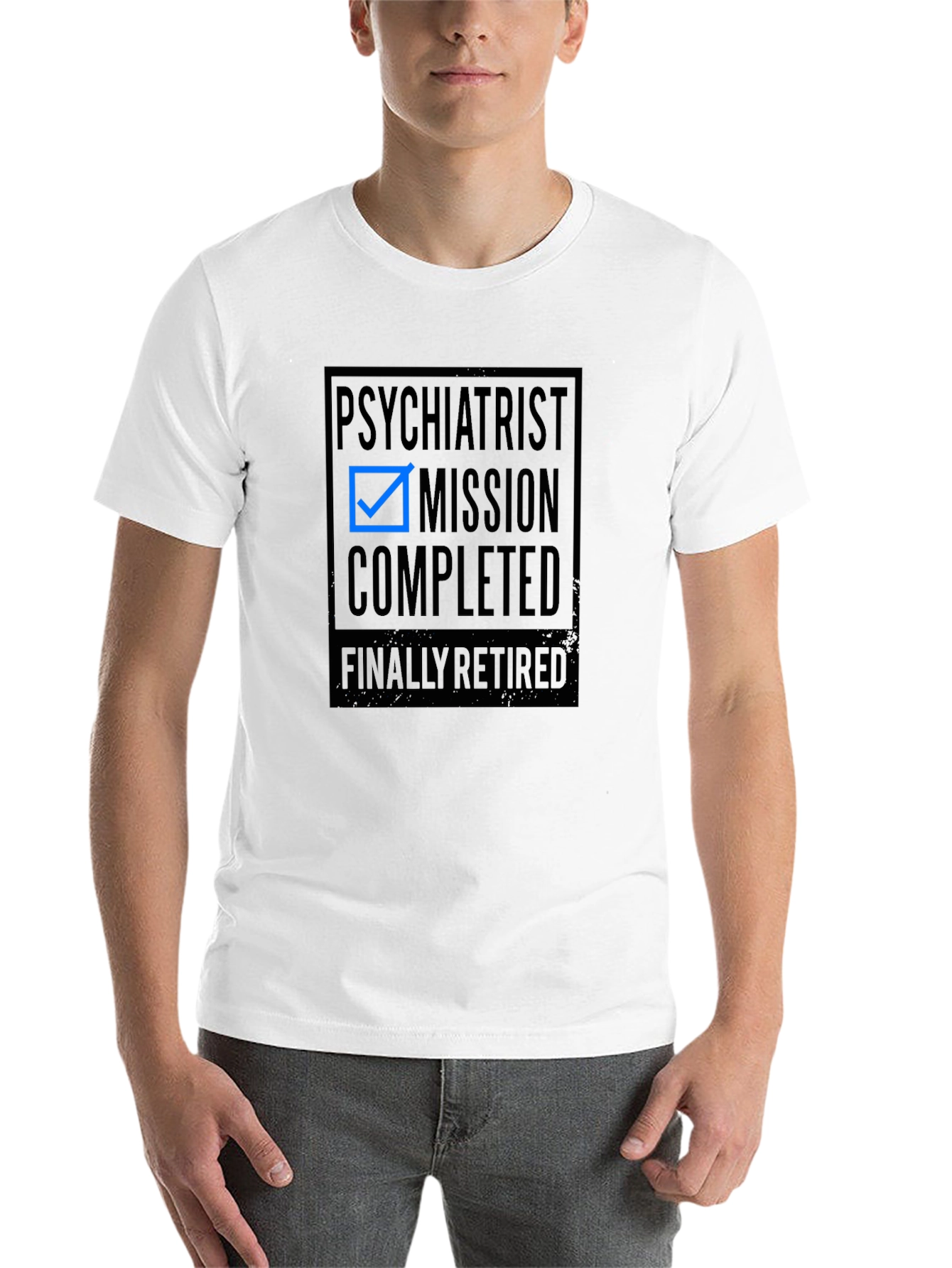 Psychiatrist Mission Completed - Retired T-Shirt - 14