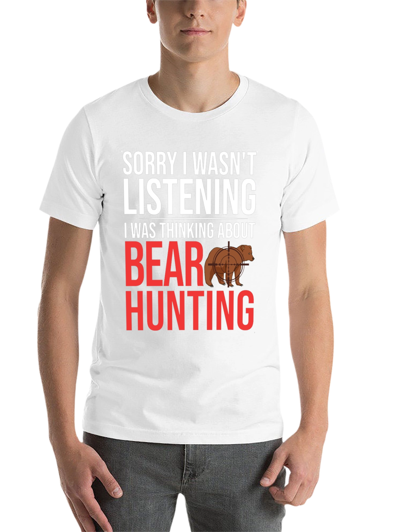 Black Funny Bear Hunting T-Shirt - Sorry Not Listening view 14