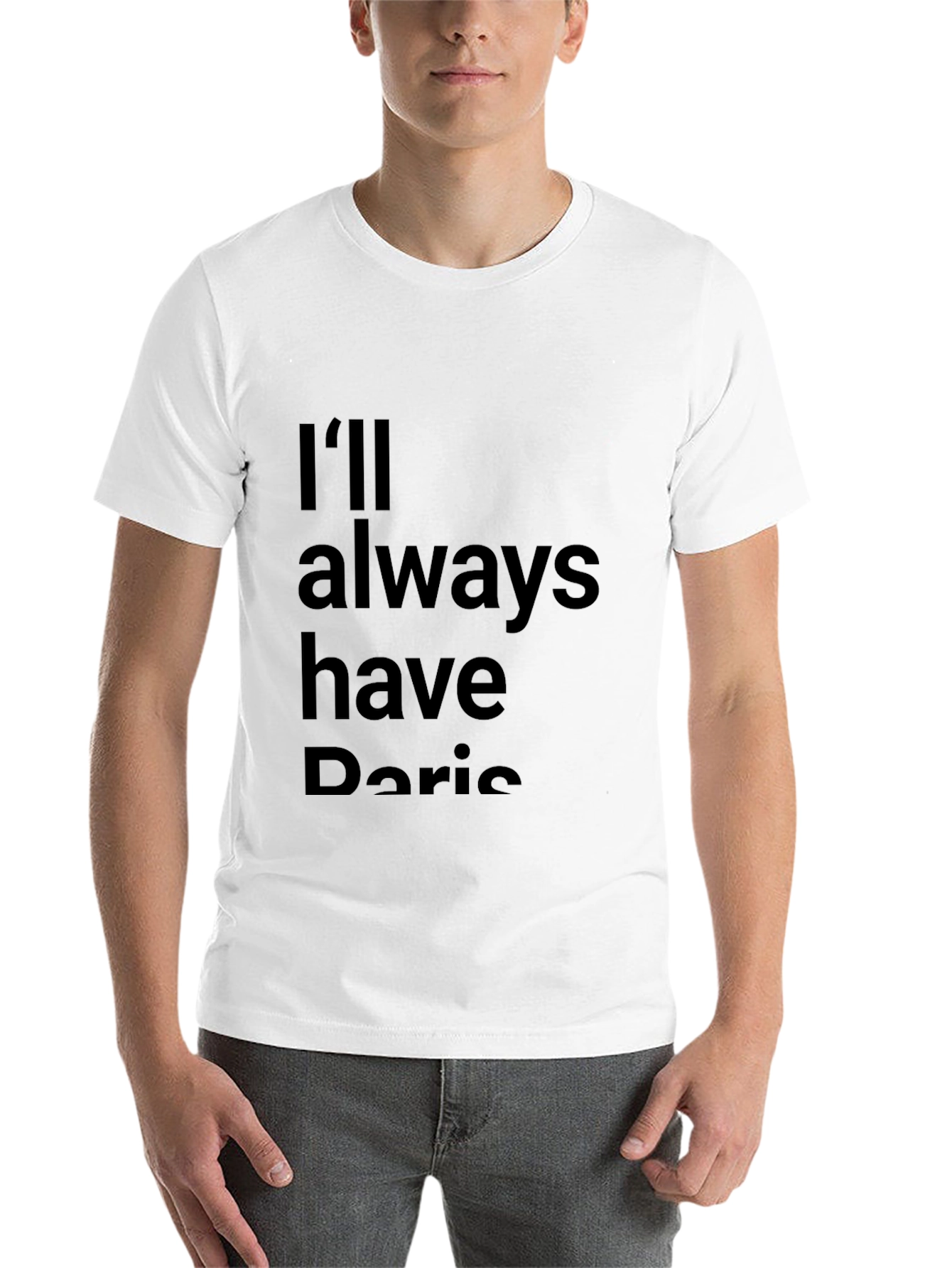I'll Always Have Paris Black T-Shirt - 14