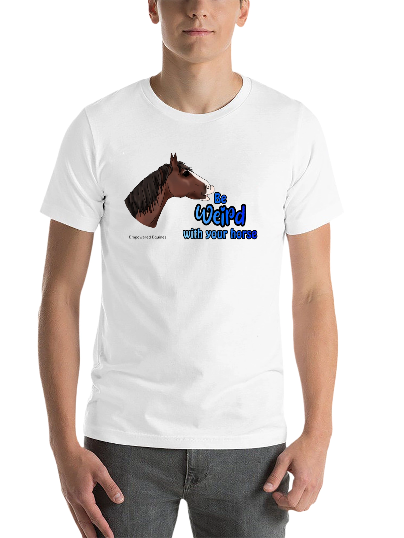 Be Weird with your horse T-Shirt - 14