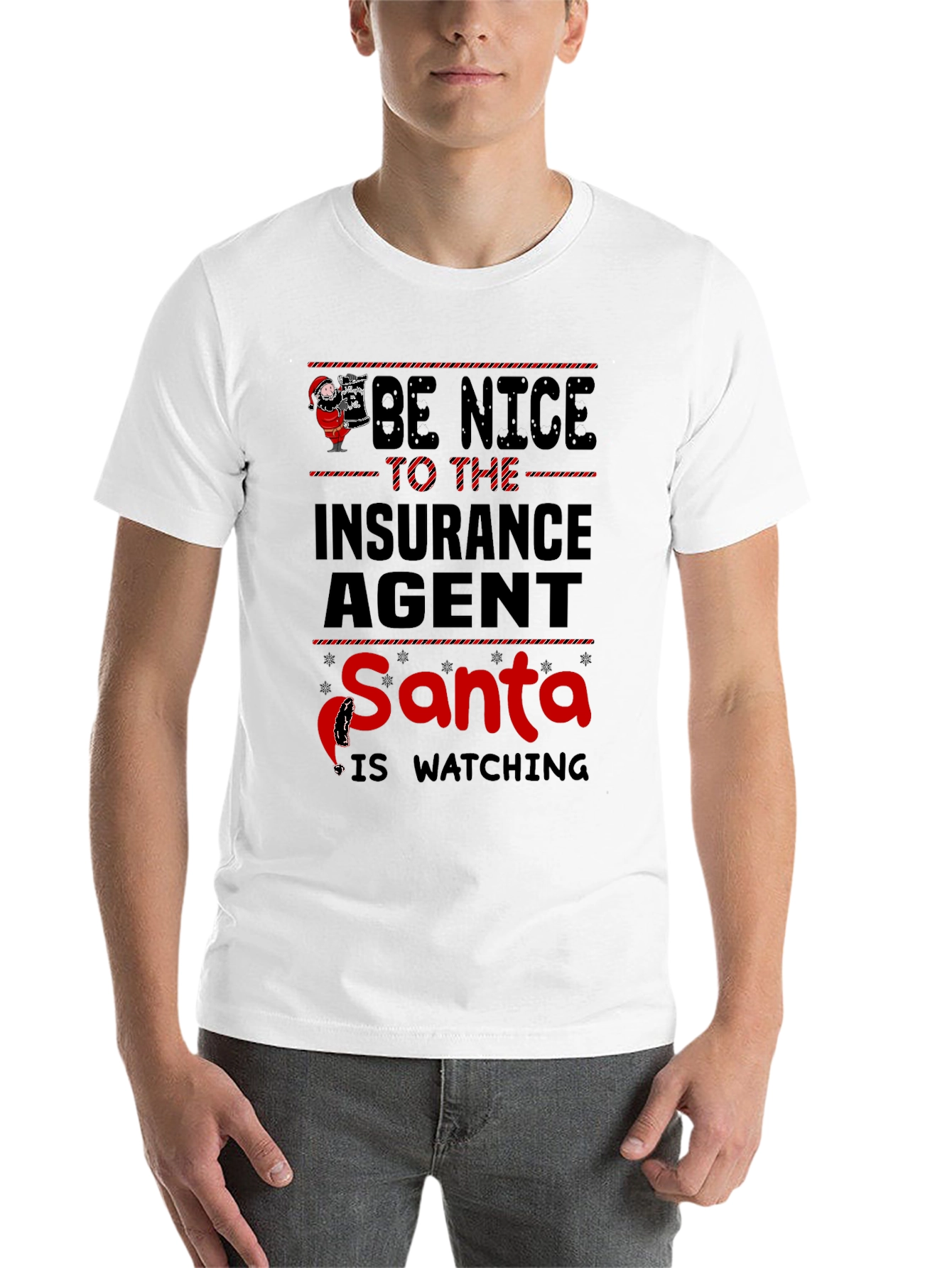 Black Be Nice to the Insurance Agent Santa T-Shirt view 14