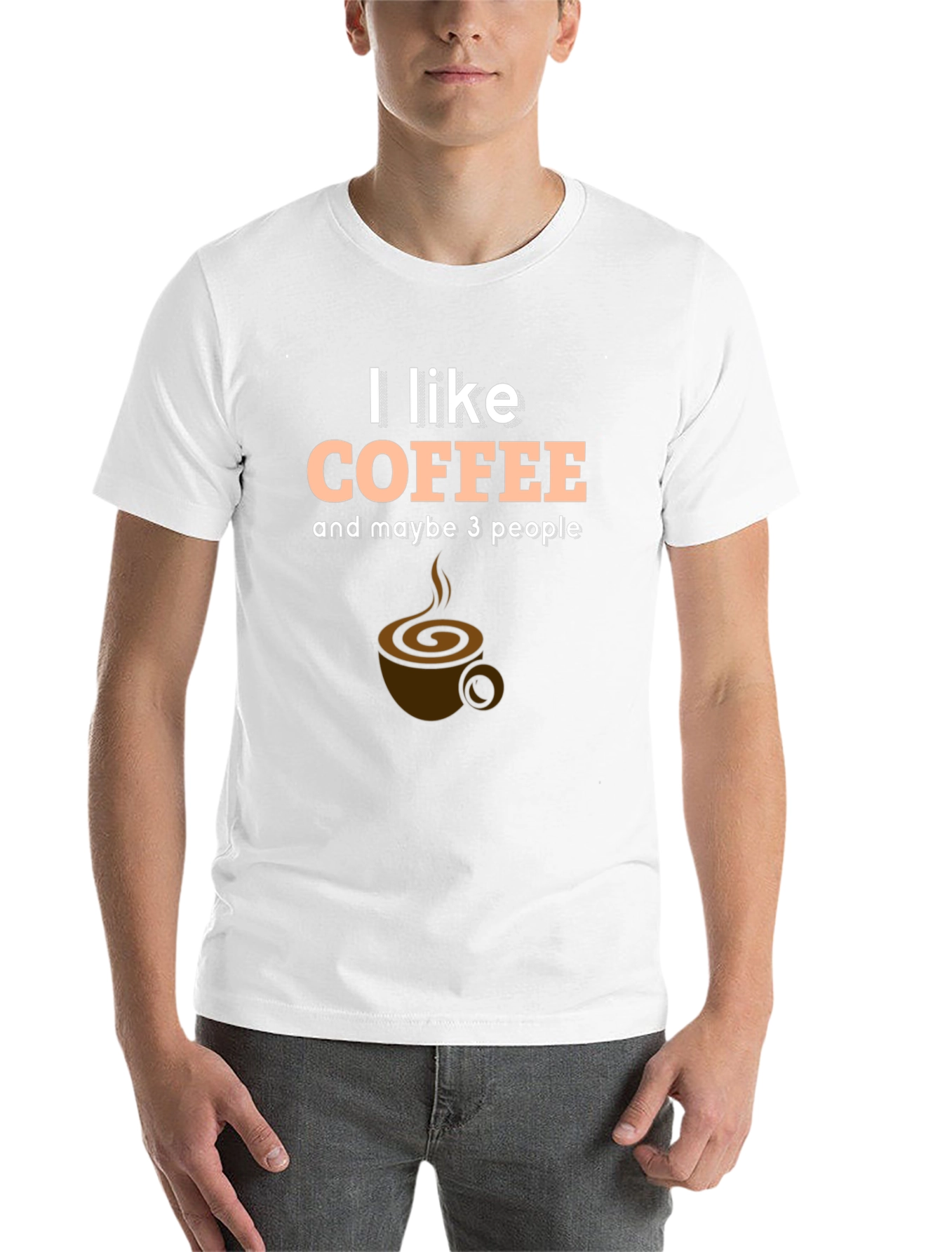 Black I Like Coffee and Maybe 3 People T-Shirt view 14