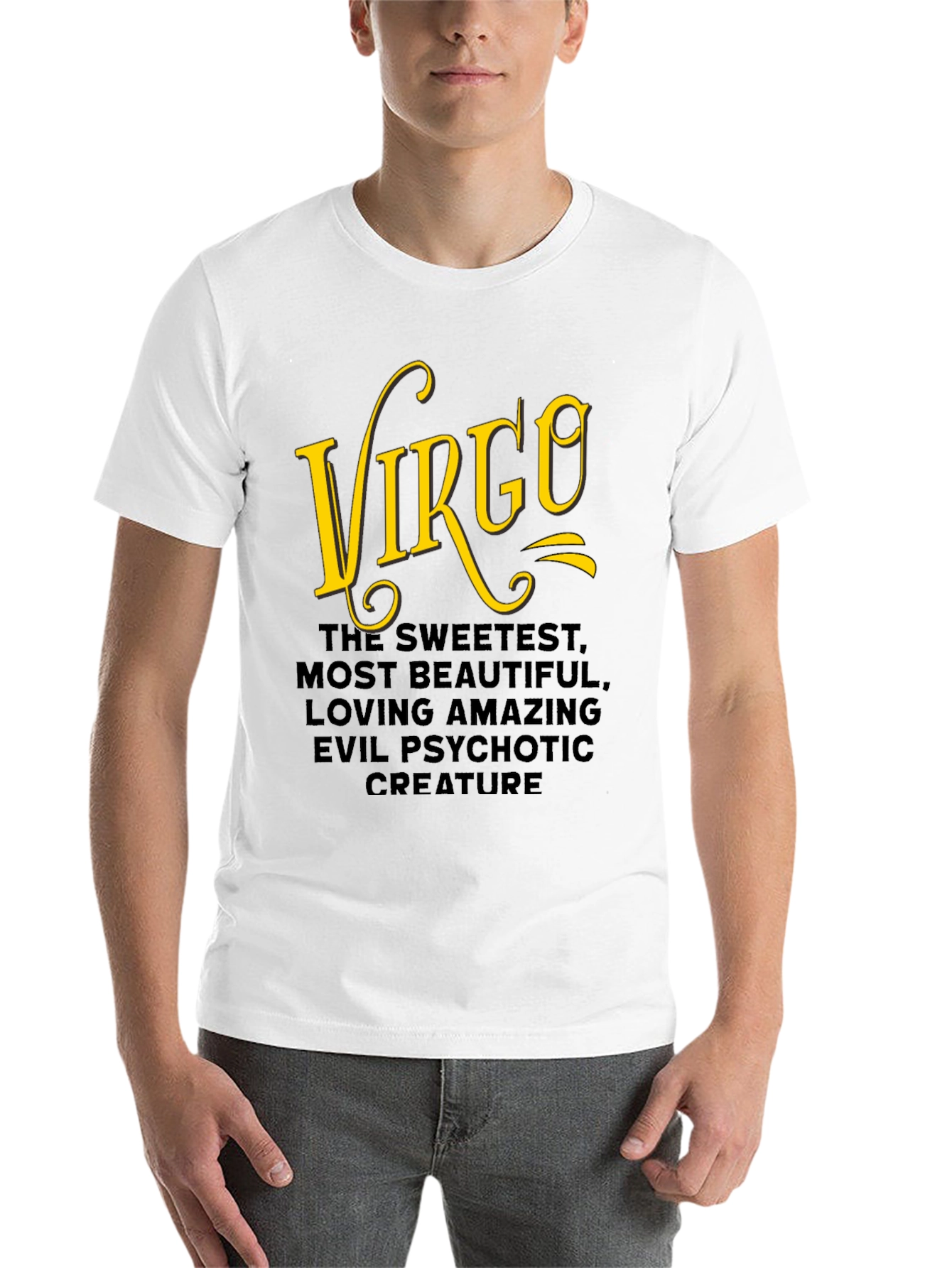 Black Virgo Zodiac T-Shirt: Sweetest, Most Beautiful Creature Tee view 14