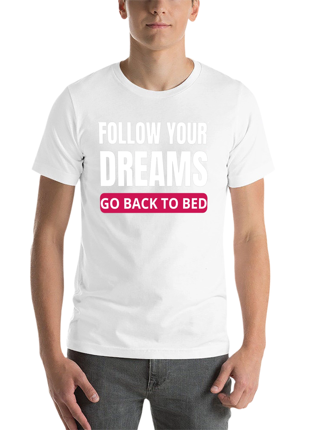 Black Funny Follow Your Dreams Graphic T-Shirt view 14