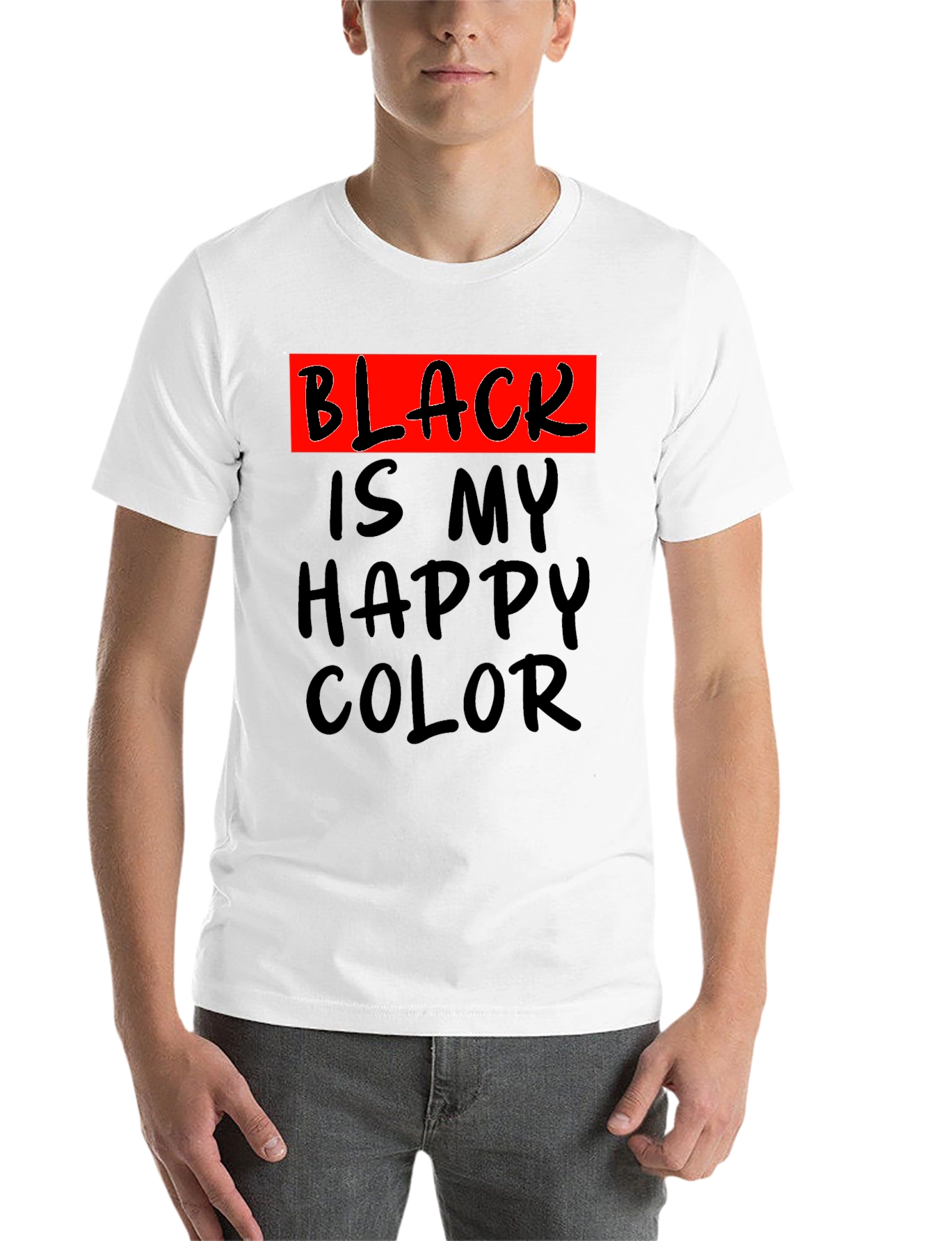 Black Black is My Happy Color T-Shirt view 14