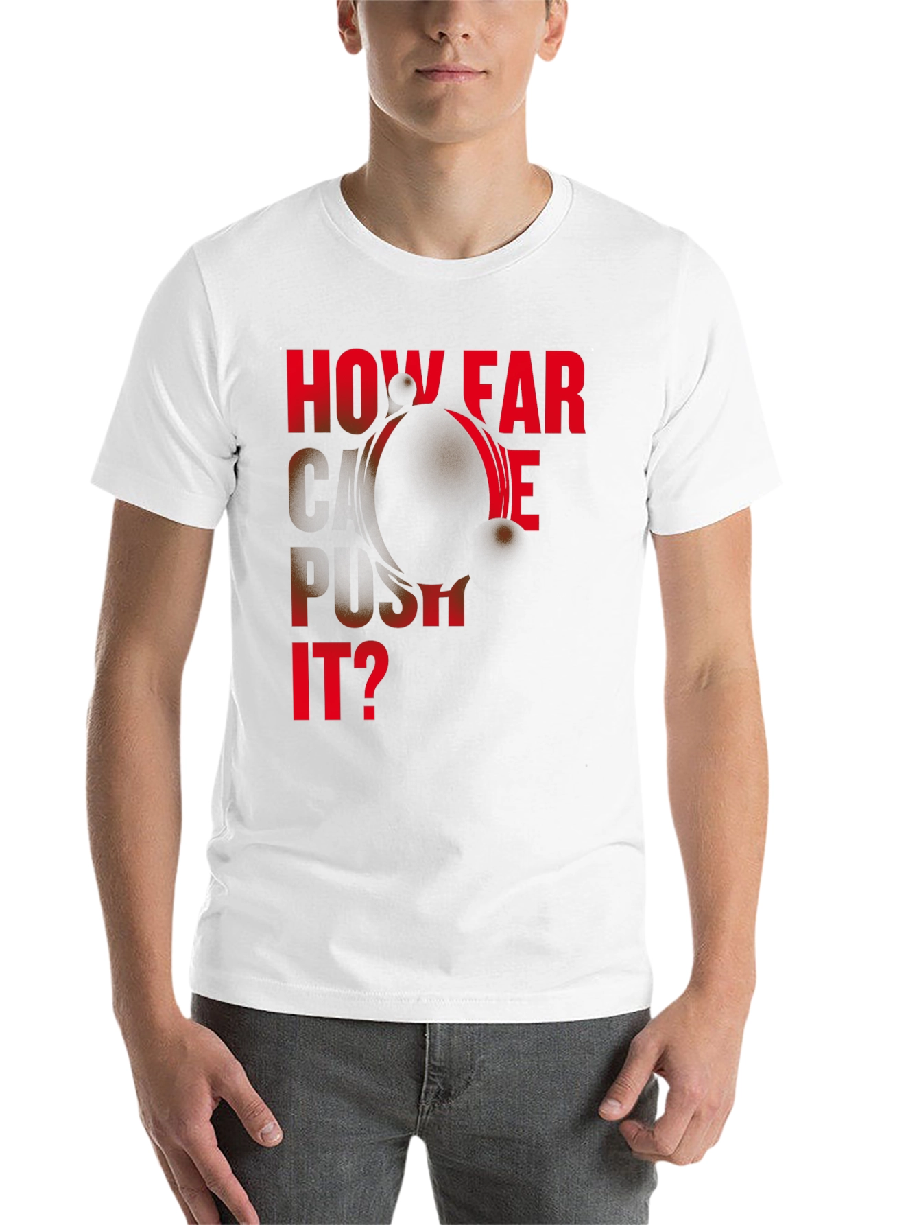Black Motivational "How Far Can We Push It?" Black T-Shirt view 14