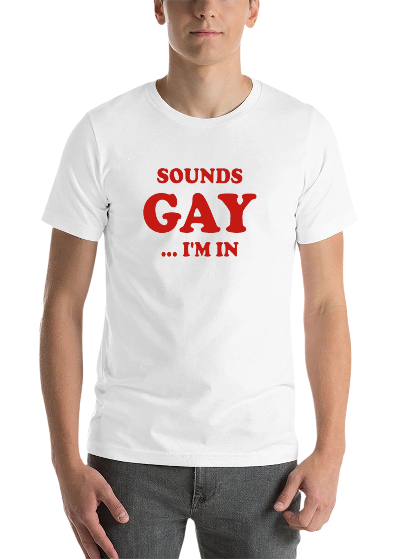 Black Sounds Gay I'm In T-Shirt - Bold Statement Tee view 14