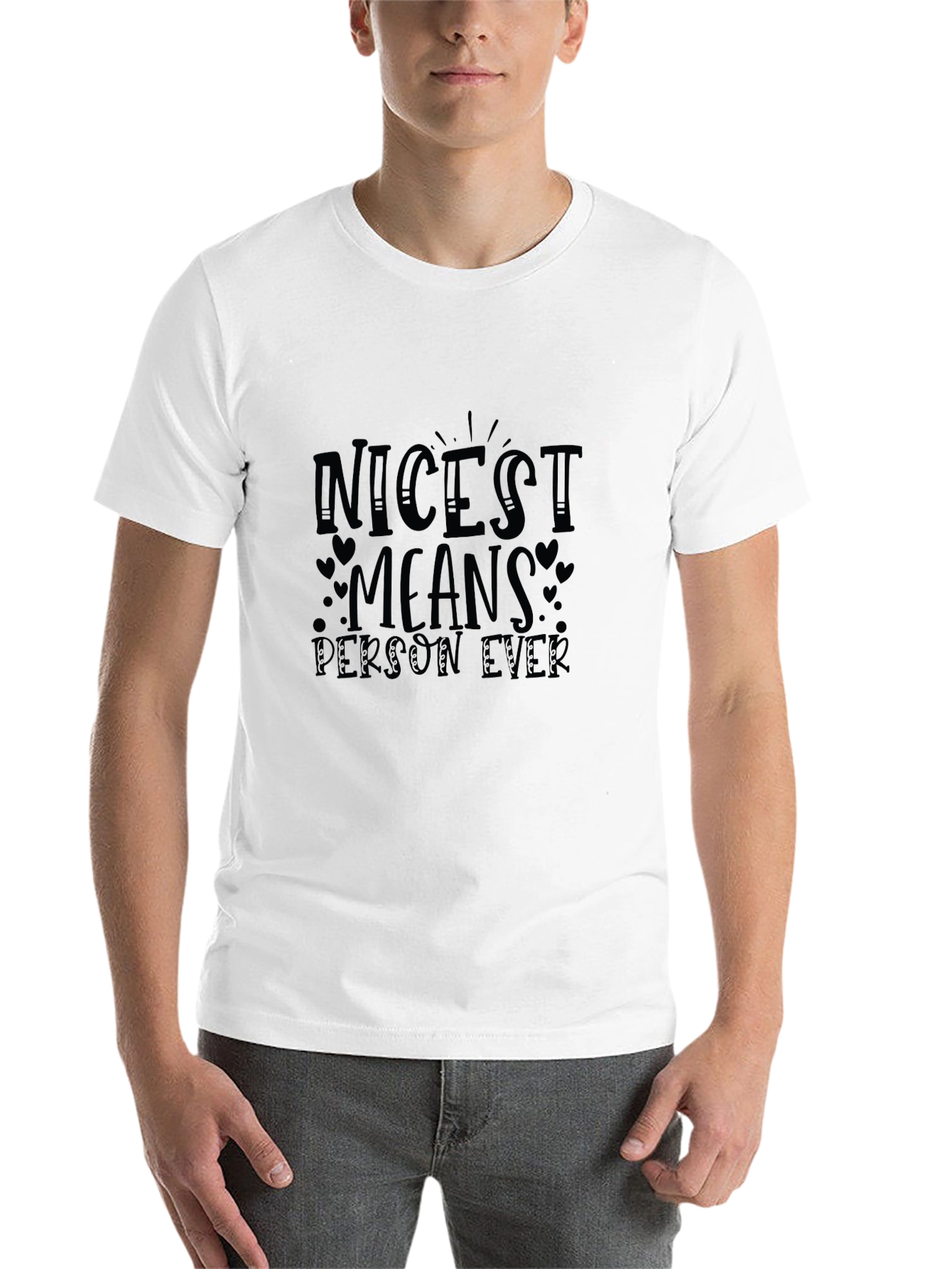 Black Nicest Means Person Ever Black Graphic Tee view 14