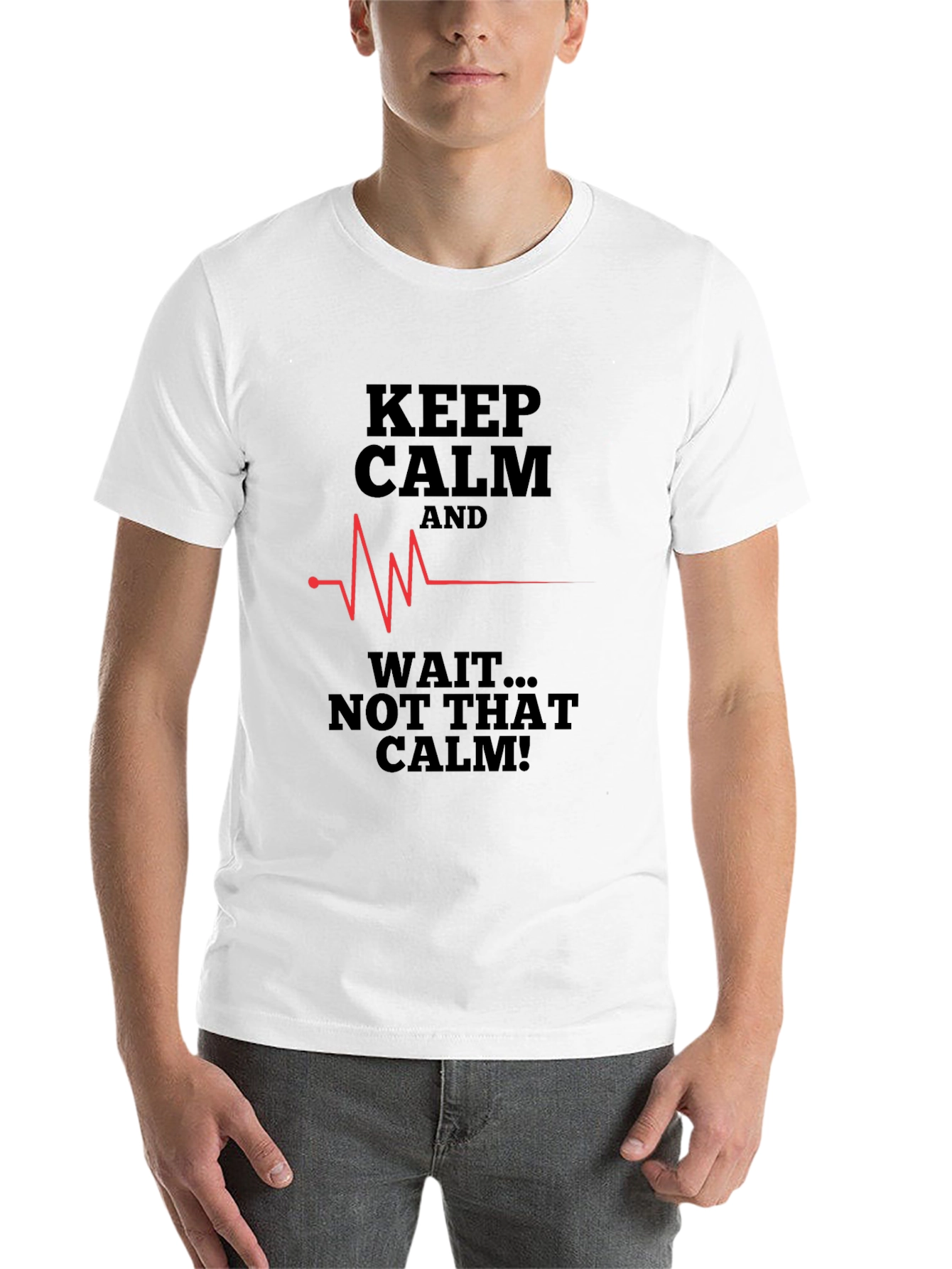 Black Keep Calm, Not That Calm T-Shirt - Funny Graphic Tee view 14