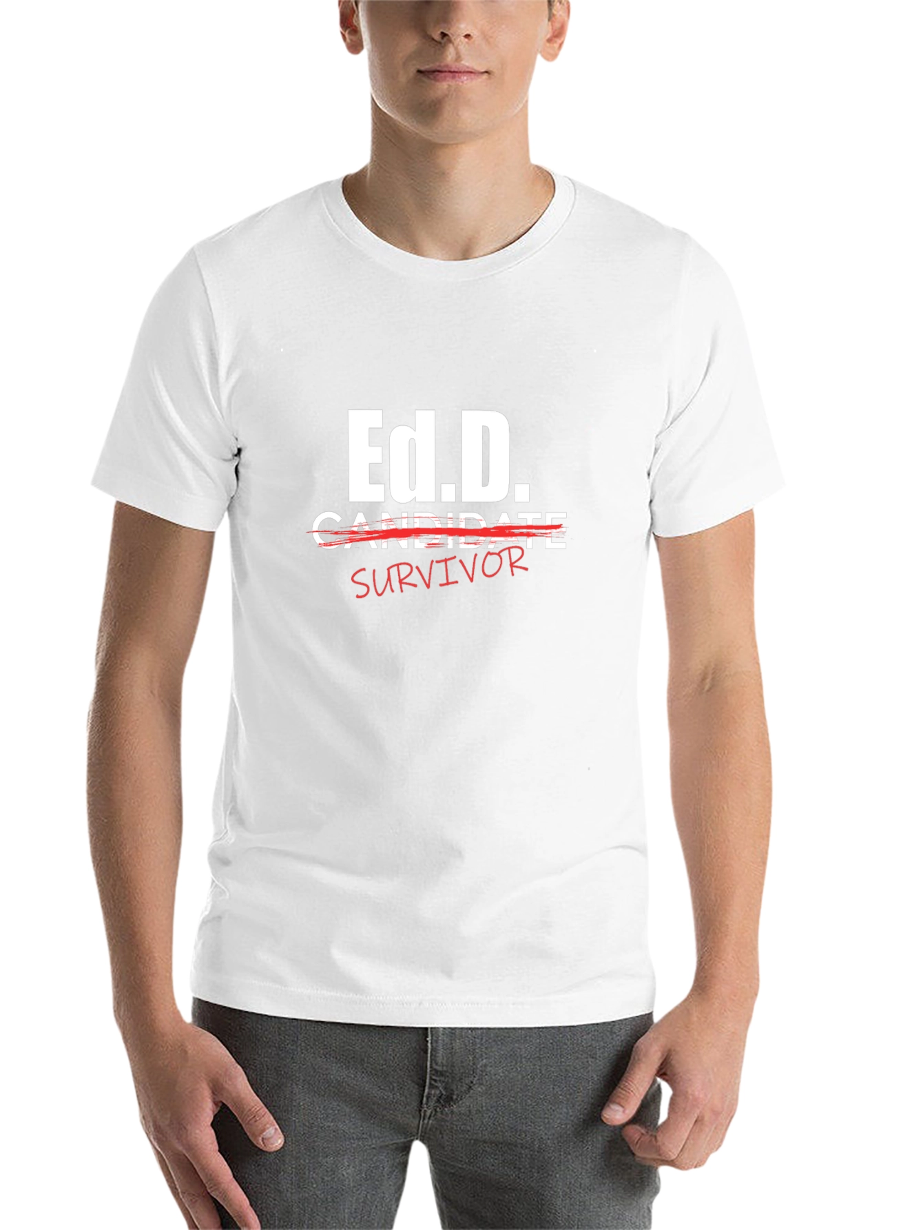 Black Ed.D. Survivor T-Shirt - Doctoral Degree Humor view 14