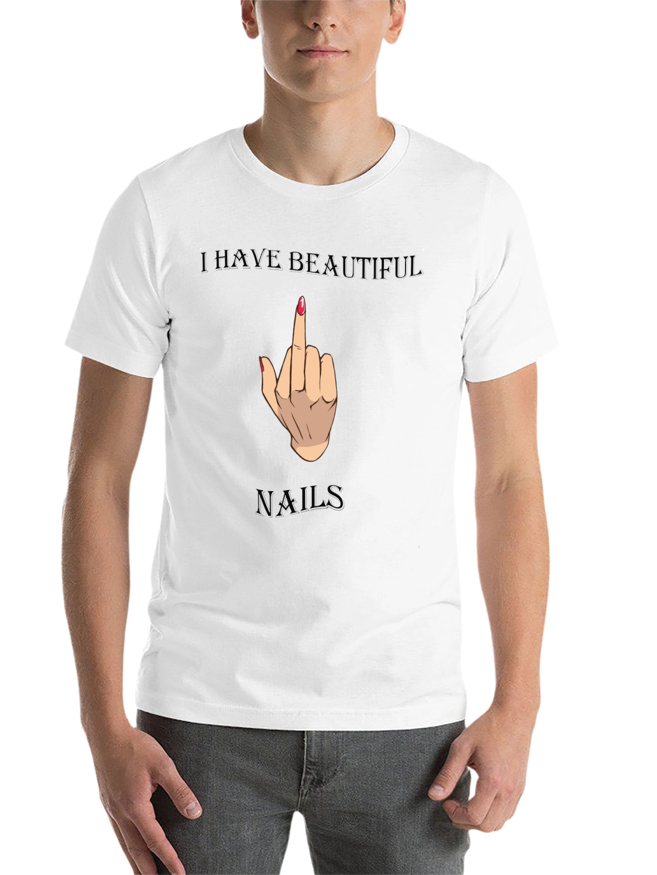 Black I Have Beautiful Nails Funny Graphic Tee view 14