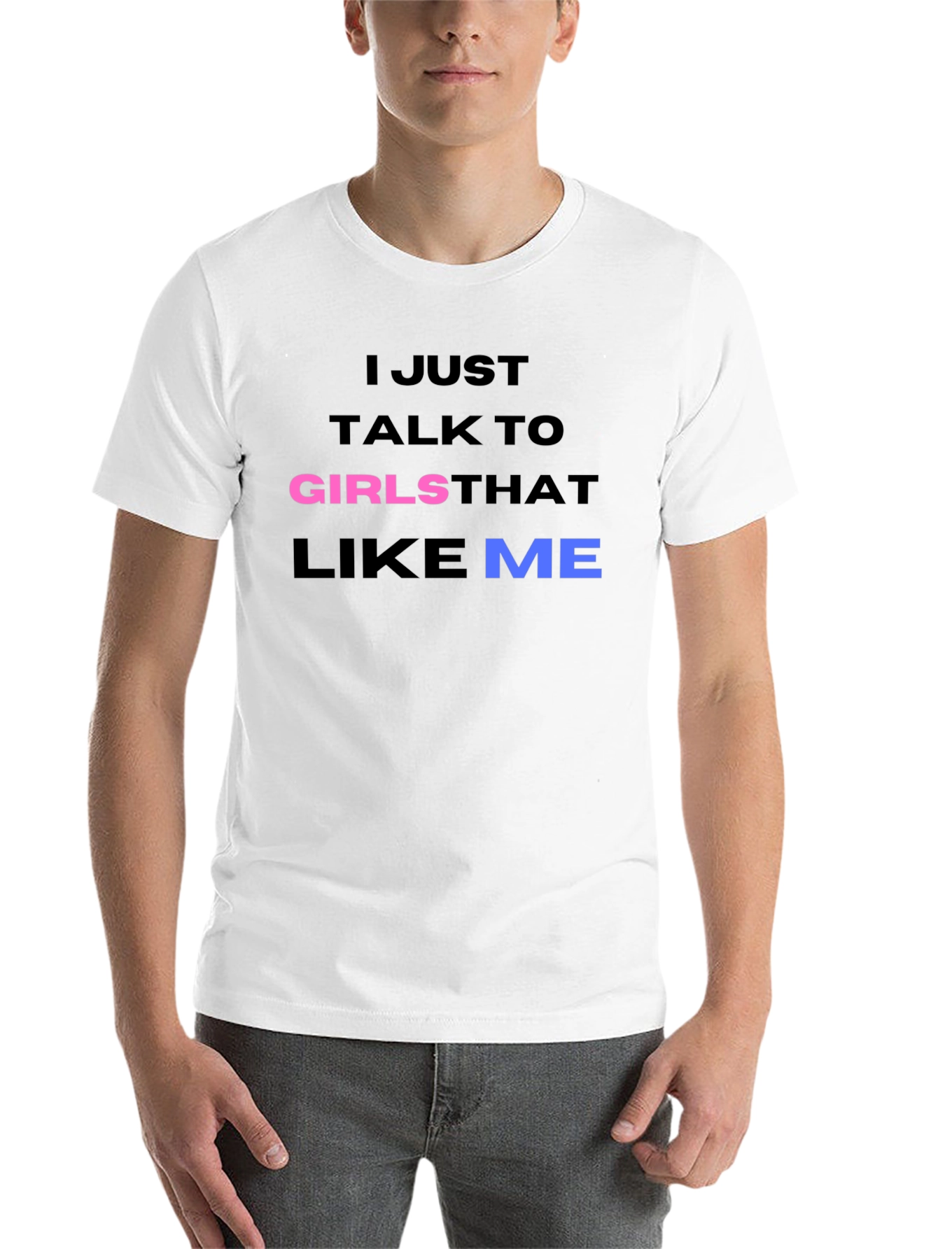 Black I Talk to Girls That Like Me T-Shirt view 14
