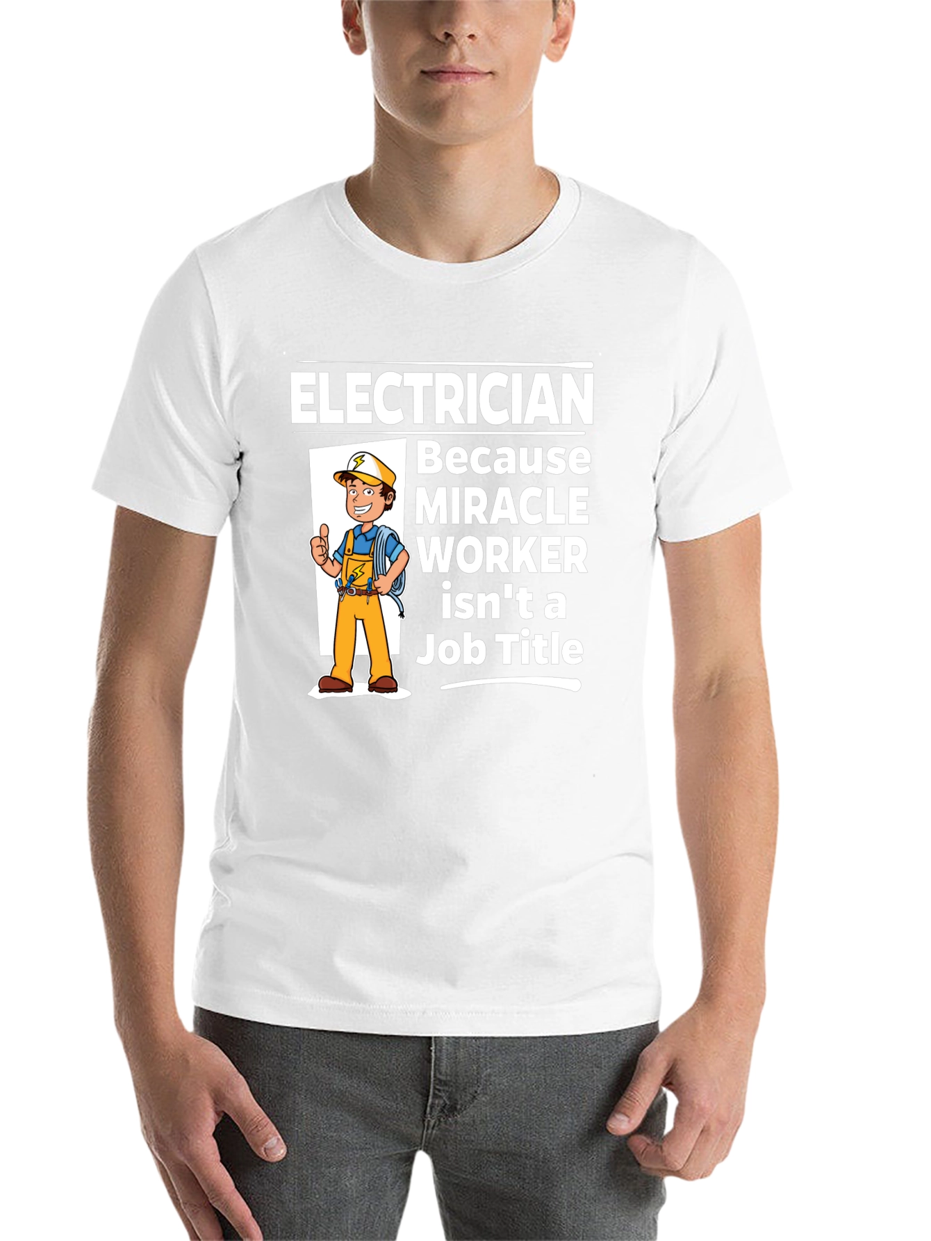 Electrician Miracle Worker Graphic T-Shirt - 14
