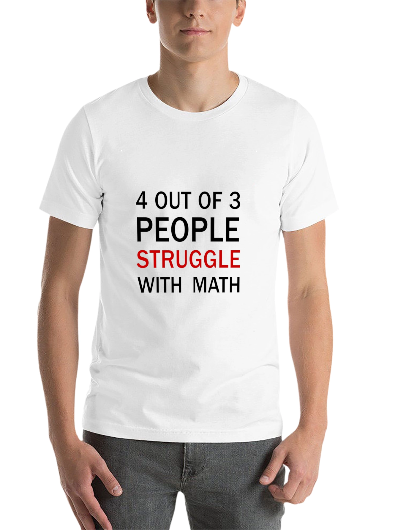 Black 4 Out of 3 People Struggle with Math Black T-Shirt view 14