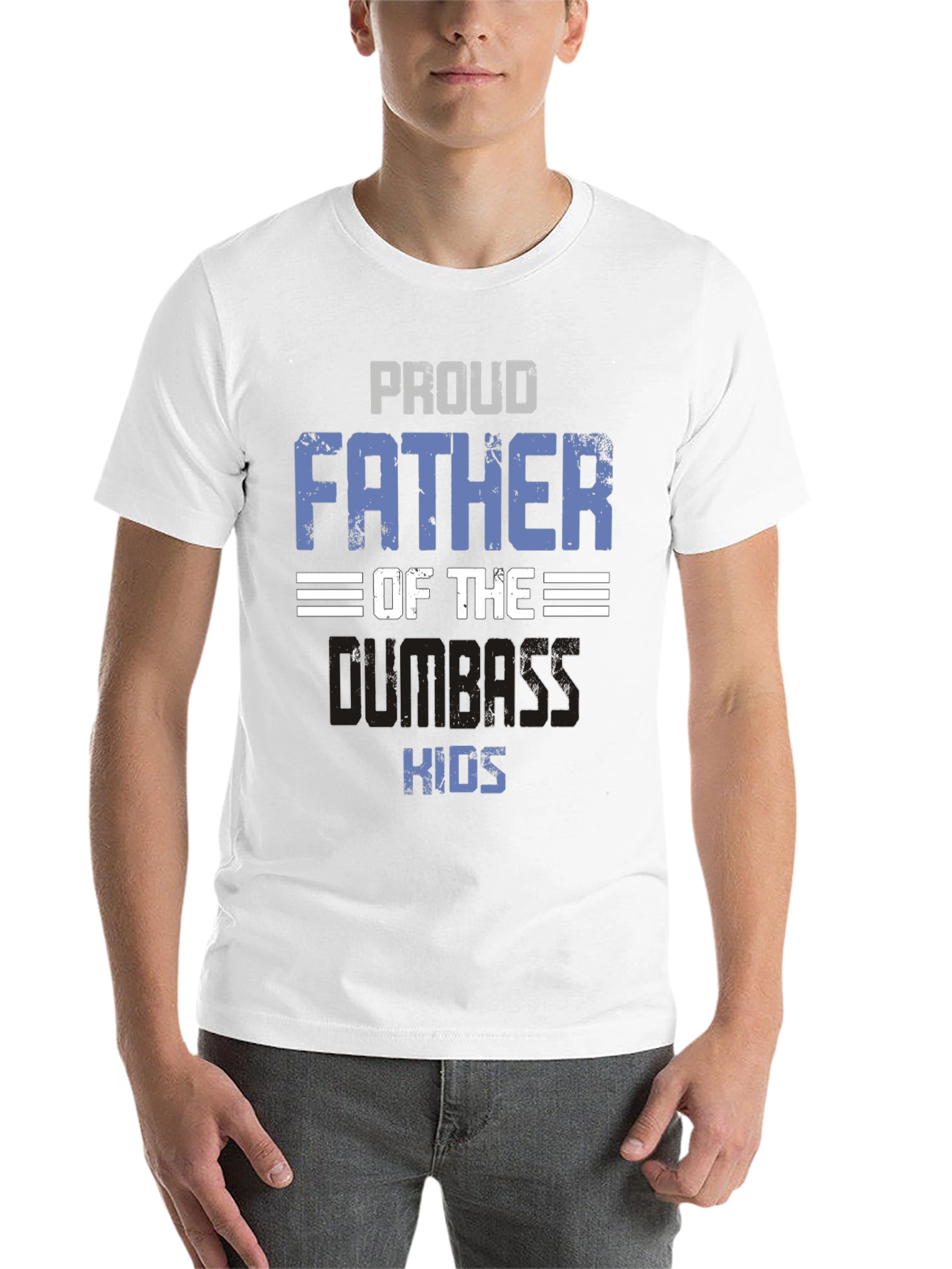 Black Proud Father of Dumbass Kids T-Shirt - Funny Dad Tee view 14