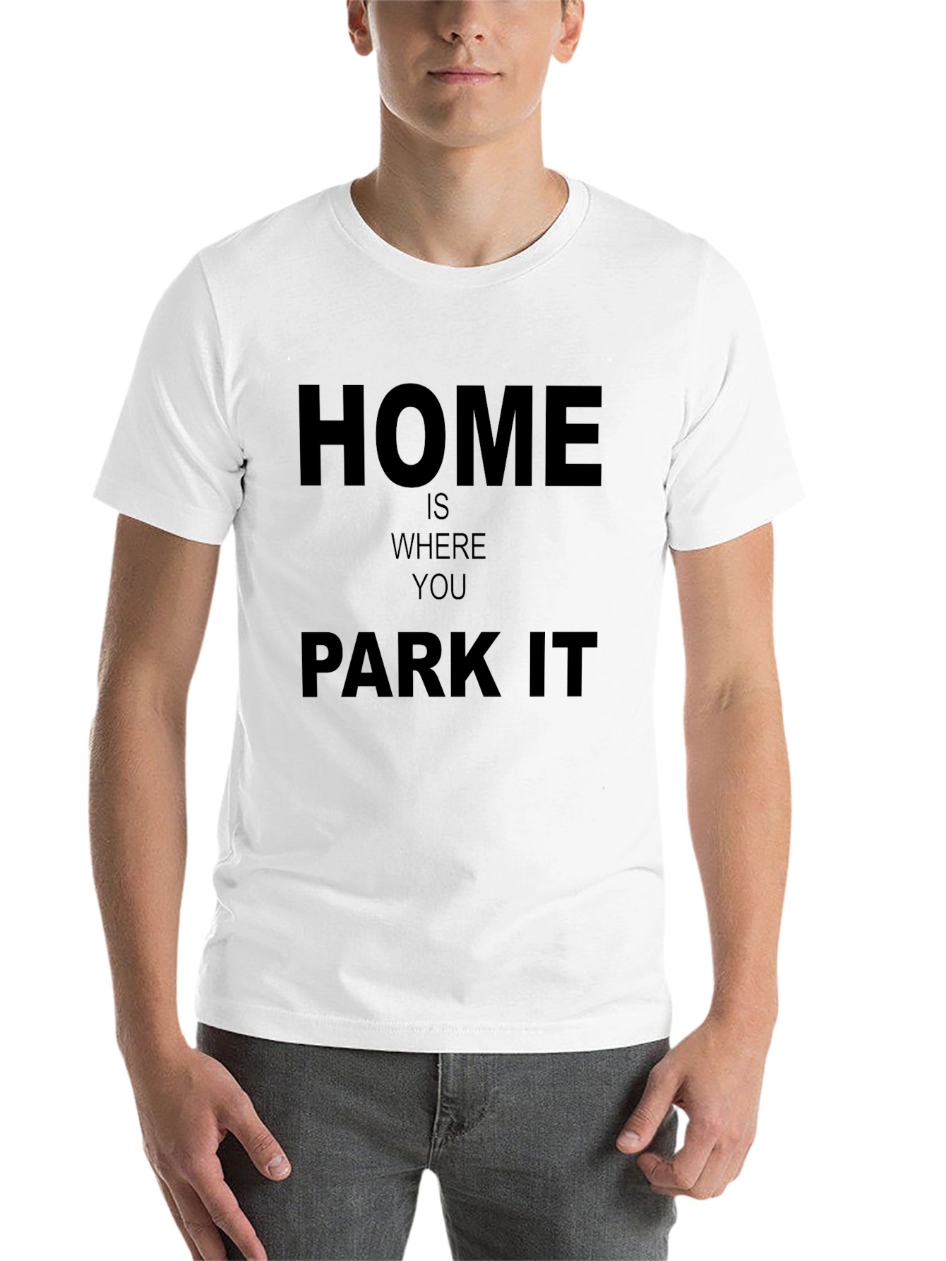 Black Home Is Where You Park It - Graphic T-Shirt view 14