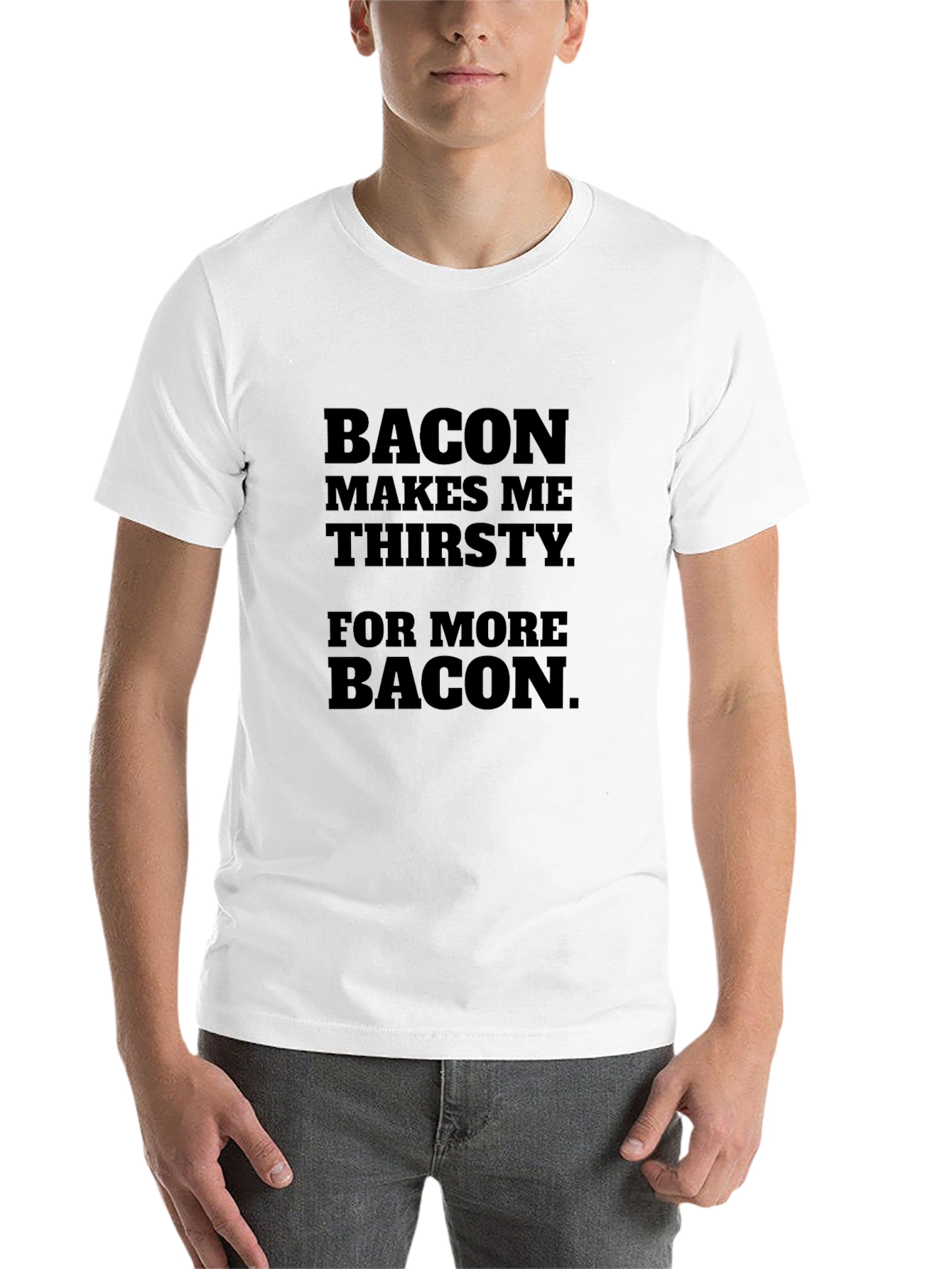 Black Bacon Lover's Tee - Funny Thirsty For More Bacon T-Shirt view 14