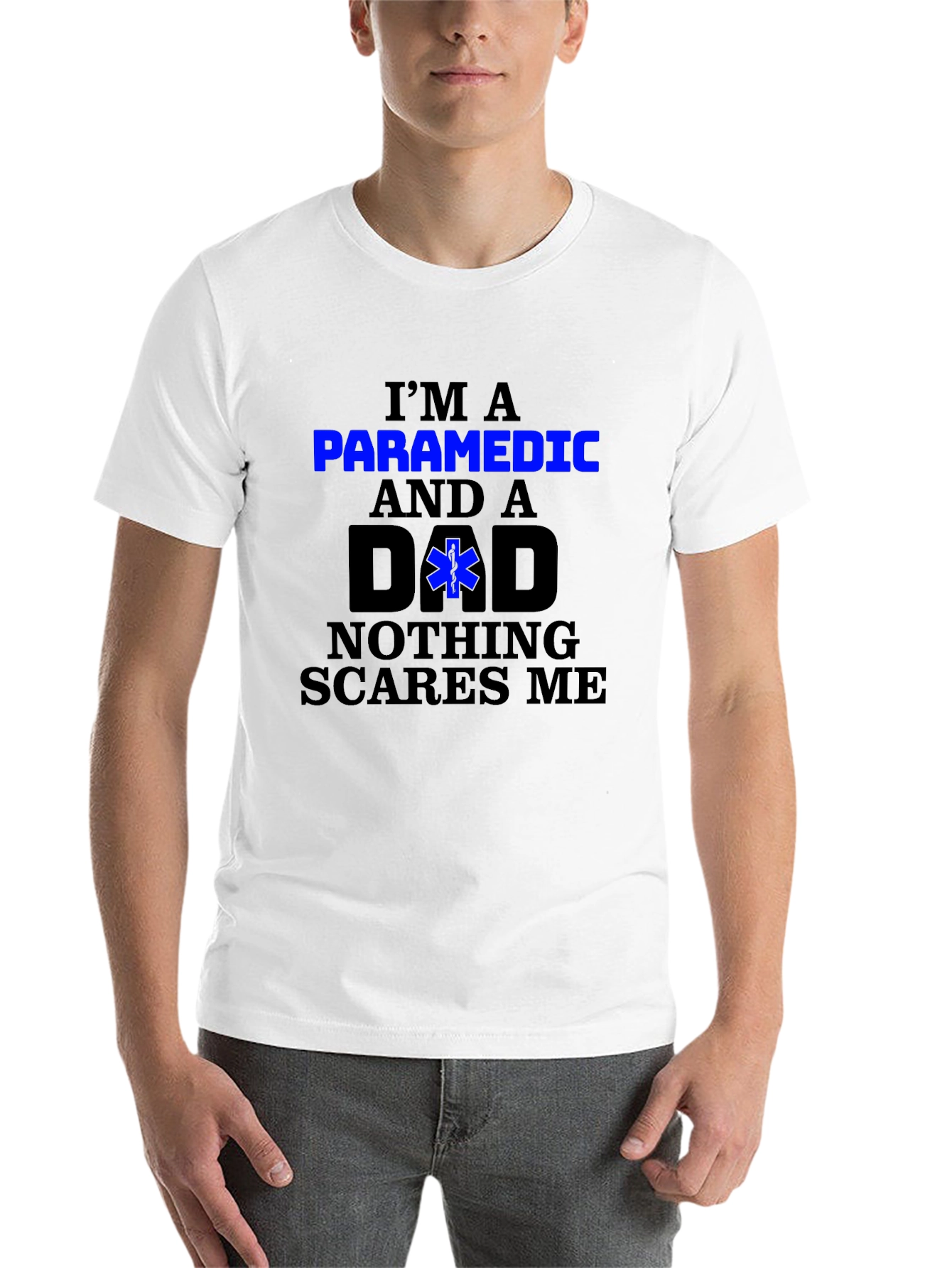 Paramedic Dad T-Shirt - Nothing Scares Me! - 14