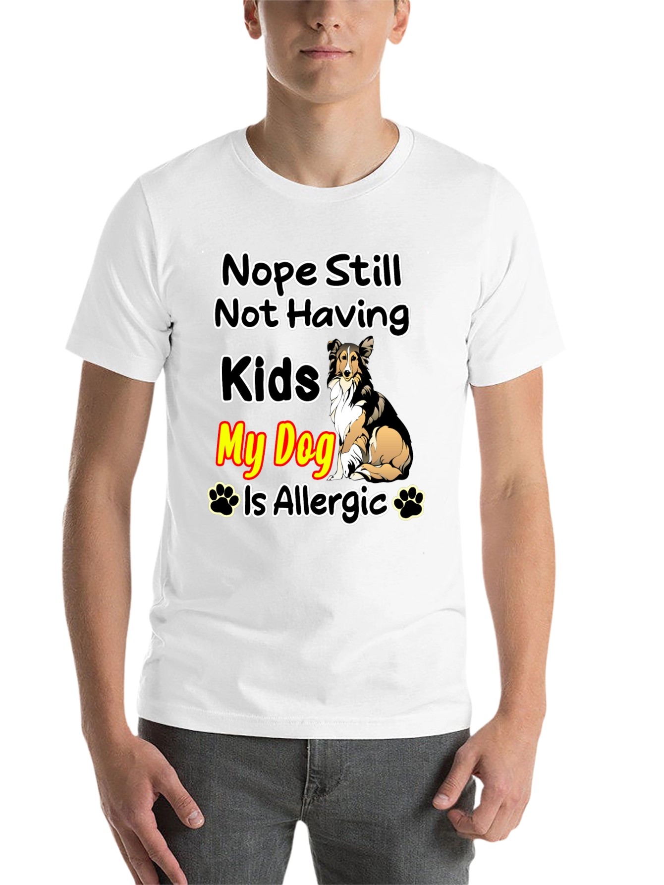 Black Nope Still Not Having Kids, My Dog Is Allergic T-Shirt view 14