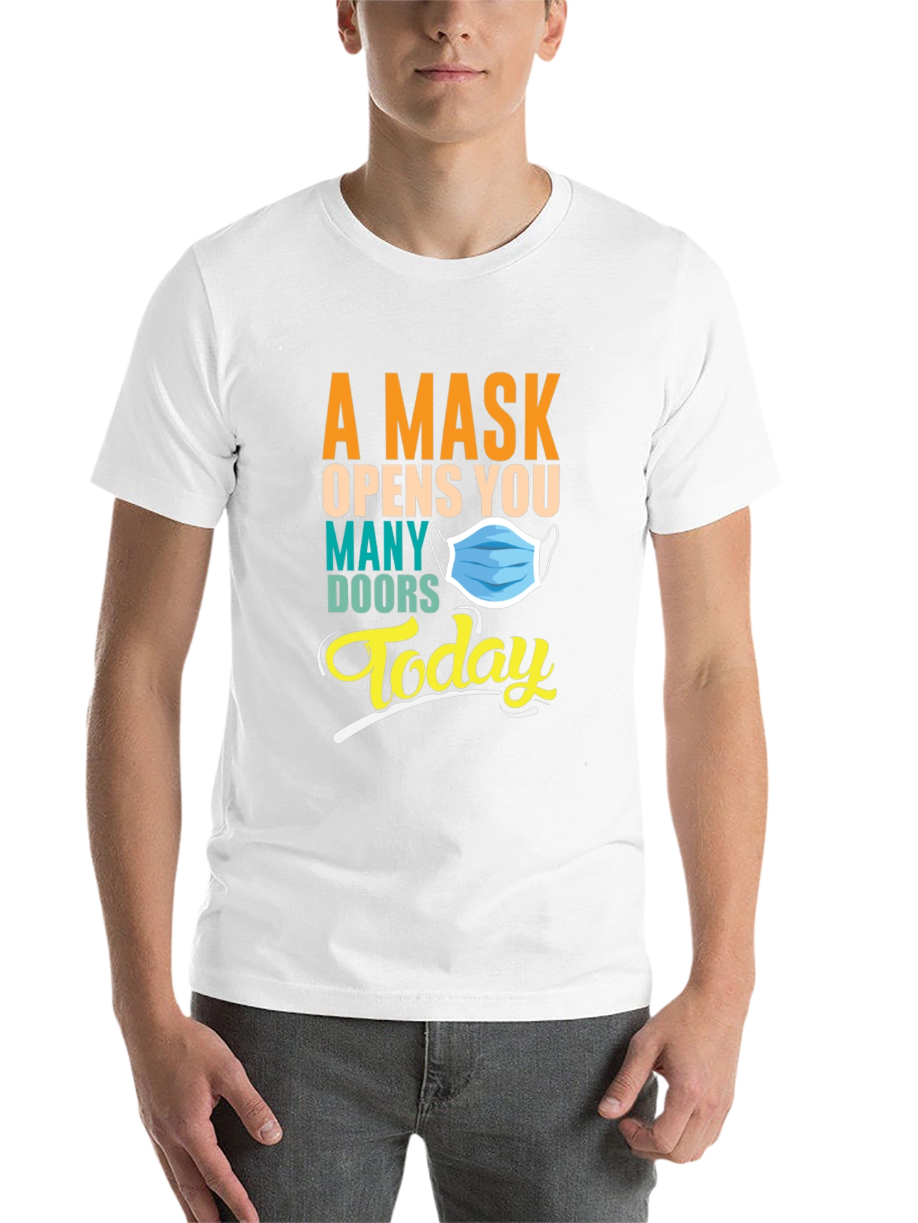 Black A Mask Opens You Many Doors Today Graphic T-Shirt view 14