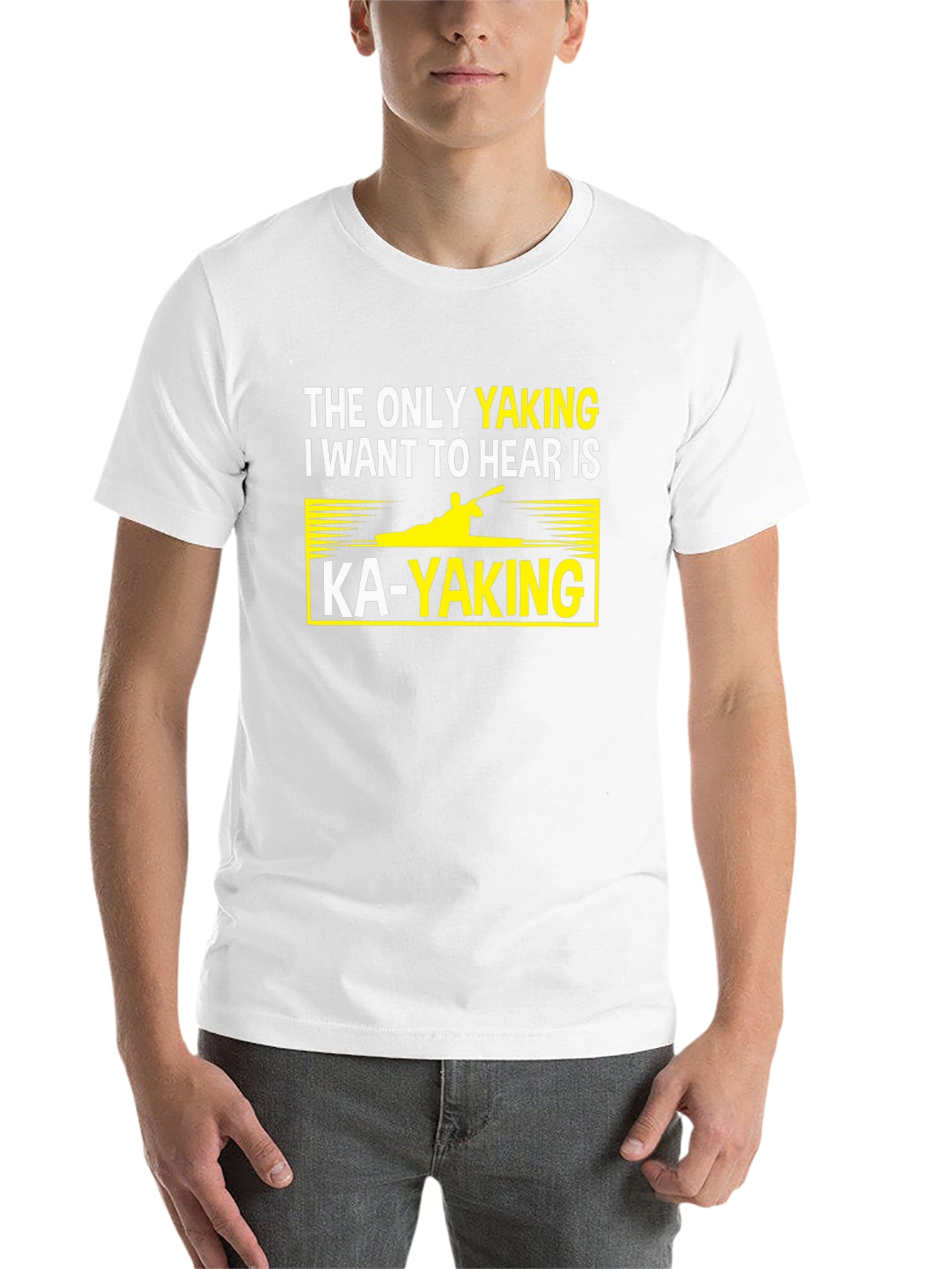 Funny Kayaking T-Shirt - "The Only Yaking I Want to Hear" - 14