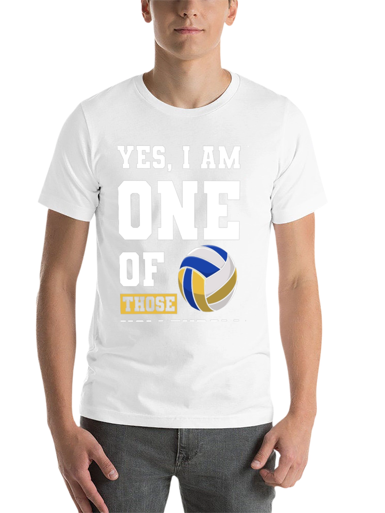 Volleyball Fan T-Shirt - Yes, I Am One Of Those - 14