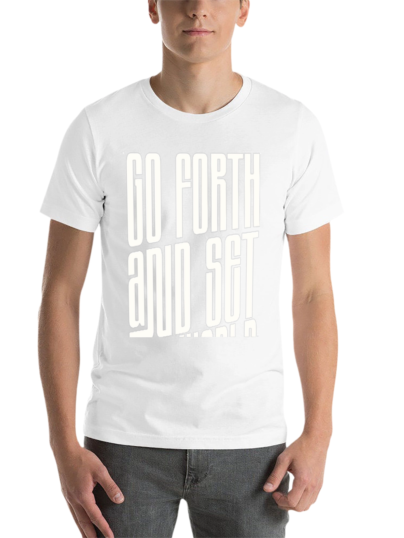 Black Go Forth & Set the World On Fire T-Shirt view 14