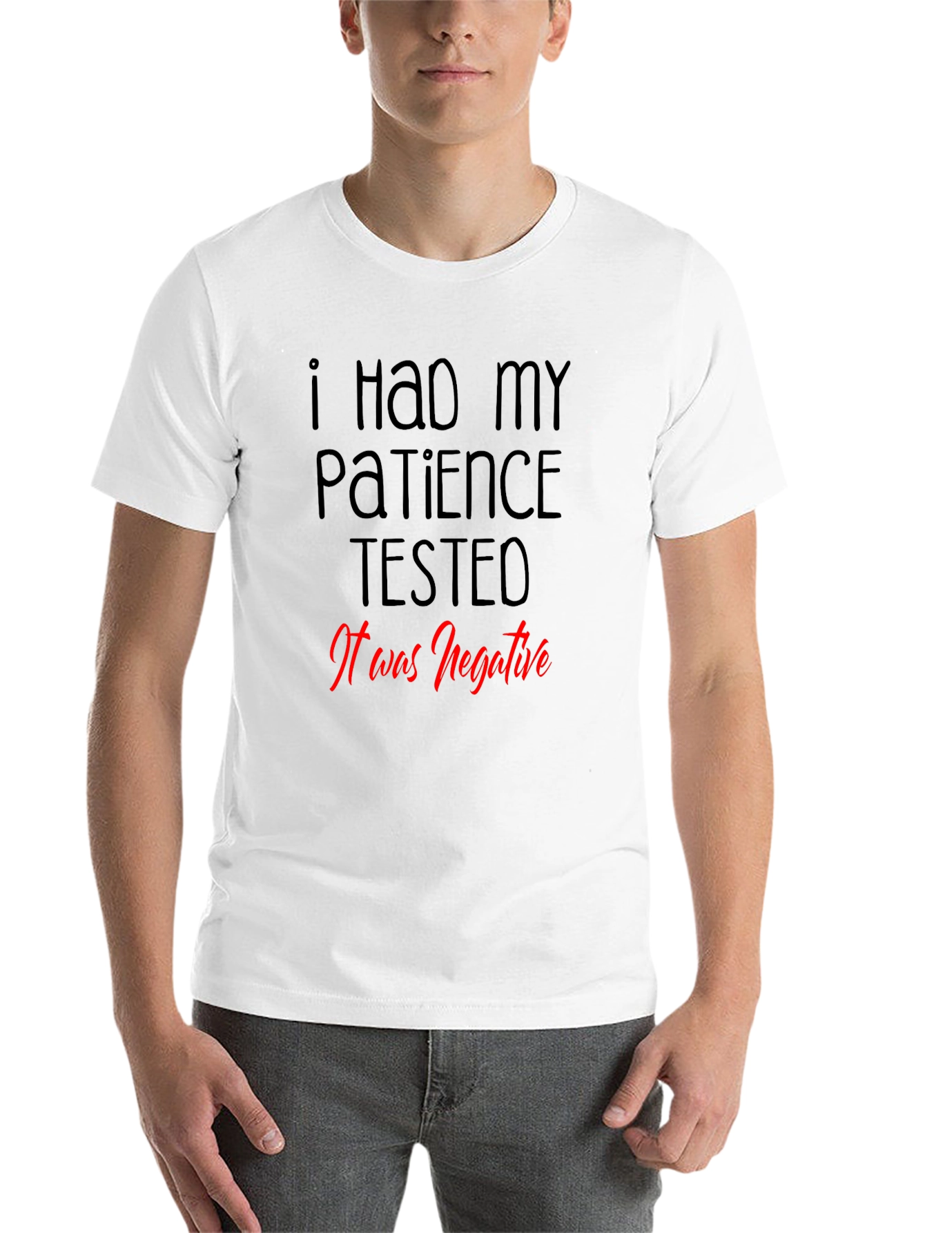 Black Patience Tested T-Shirt - Funny Graphic Tee view 14