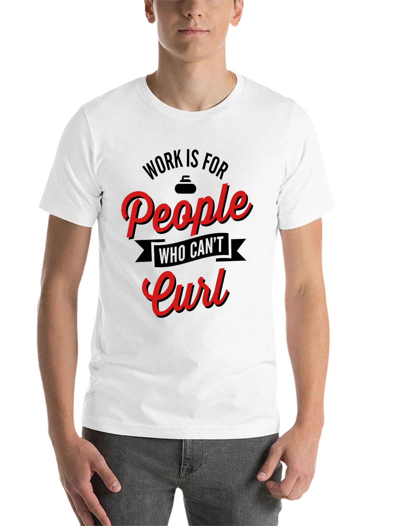 Black Funny Curling T-Shirt - Work is for People Who Can't Curl view 14