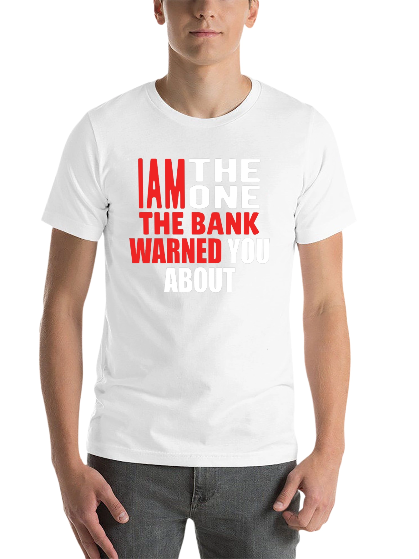 Black I am the One T-Shirt - Funny Bank Warning Tee view 14