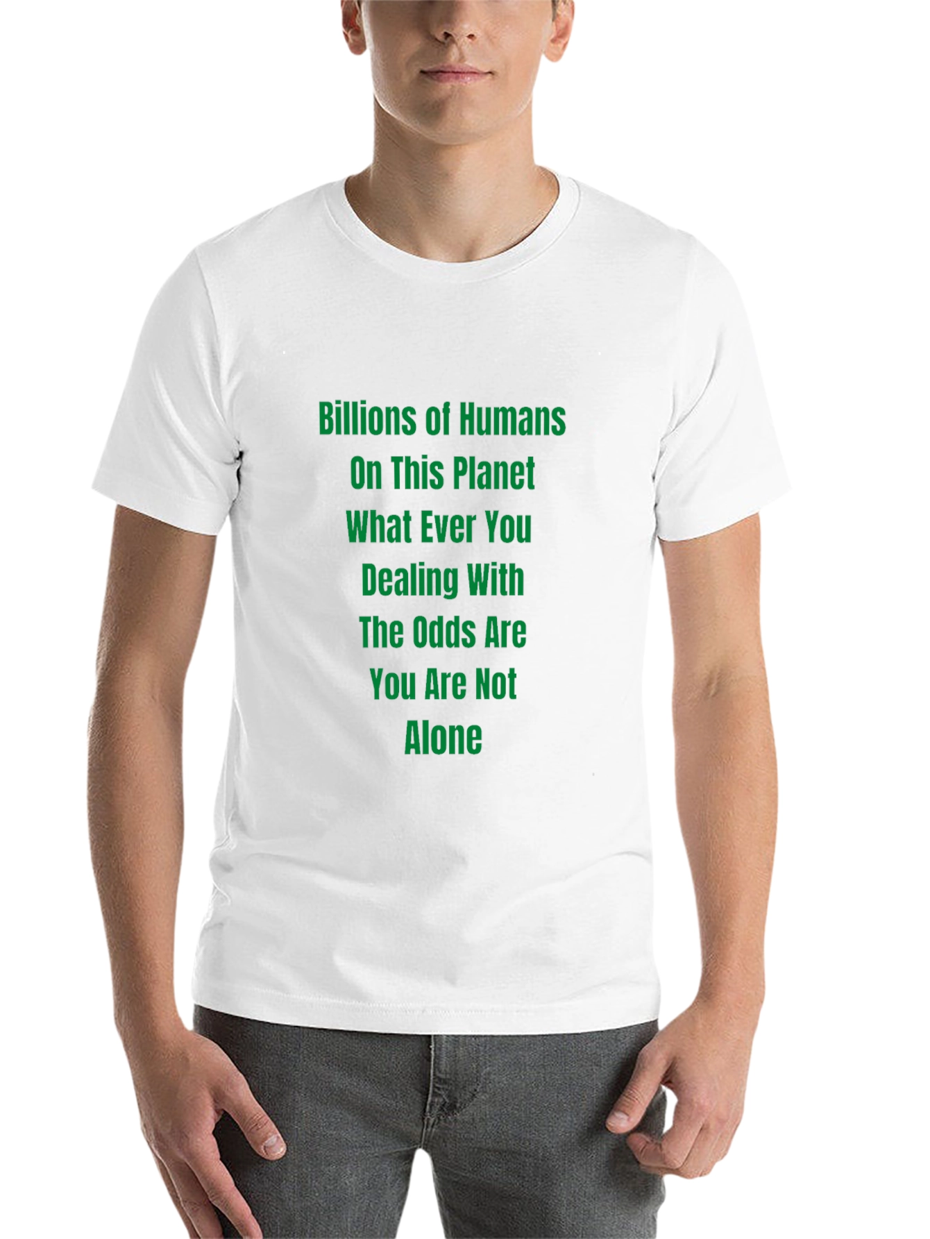 Black Motivational T-Shirt: Billions of Humans - You Are Not Alone view 14