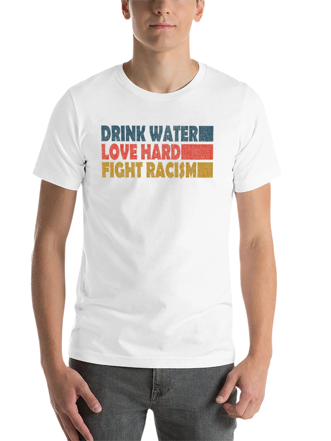Black Drink Water Love Hard Fight Racism T-Shirt view 14
