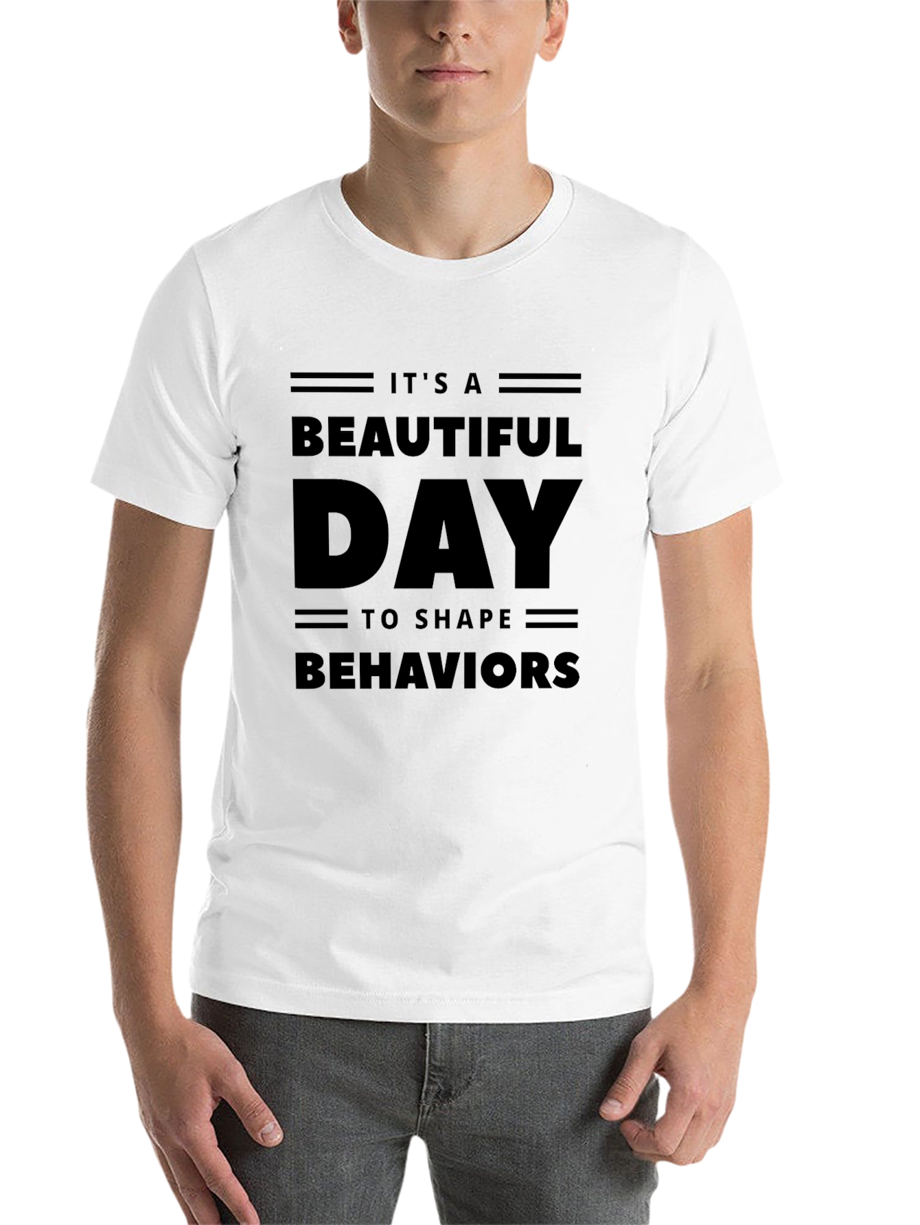 Black Beautiful Day to Shape Behaviors T-Shirt view 14