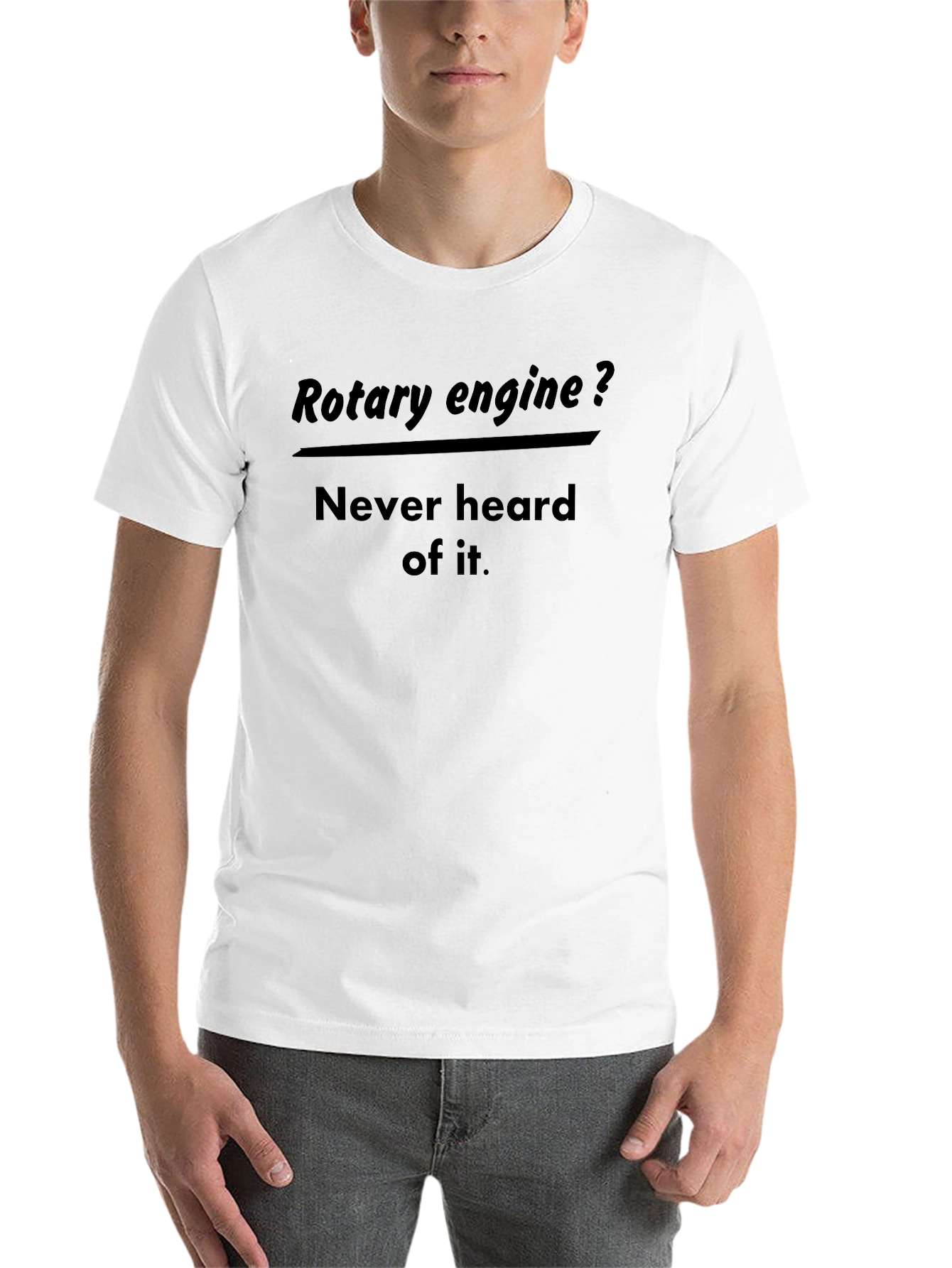 Black Rotary Engine T-Shirt - Never Heard of It Funny Car Lover Tee view 14