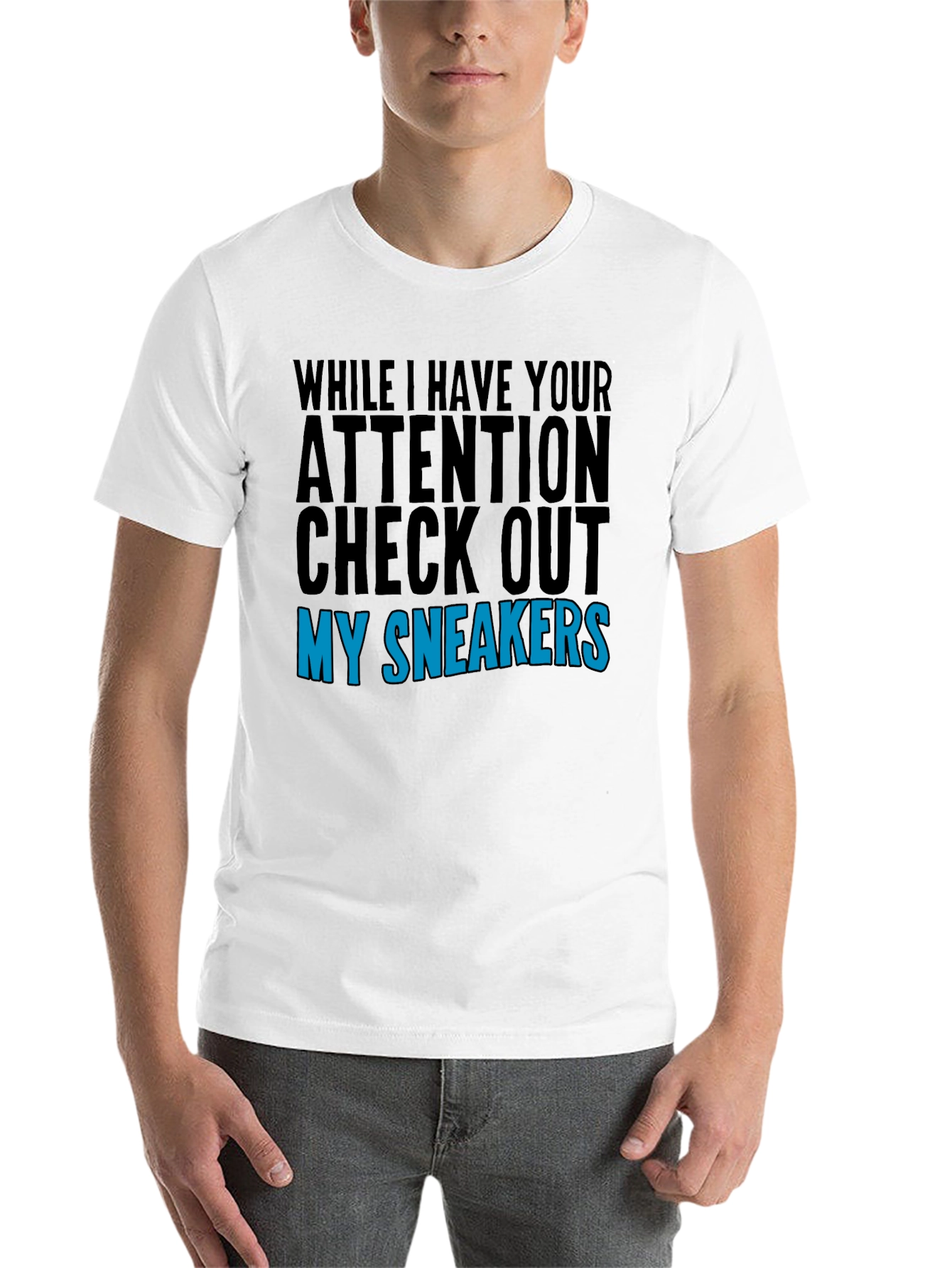 Black Attention Check Out My Sneakers Graphic T-Shirt view 14